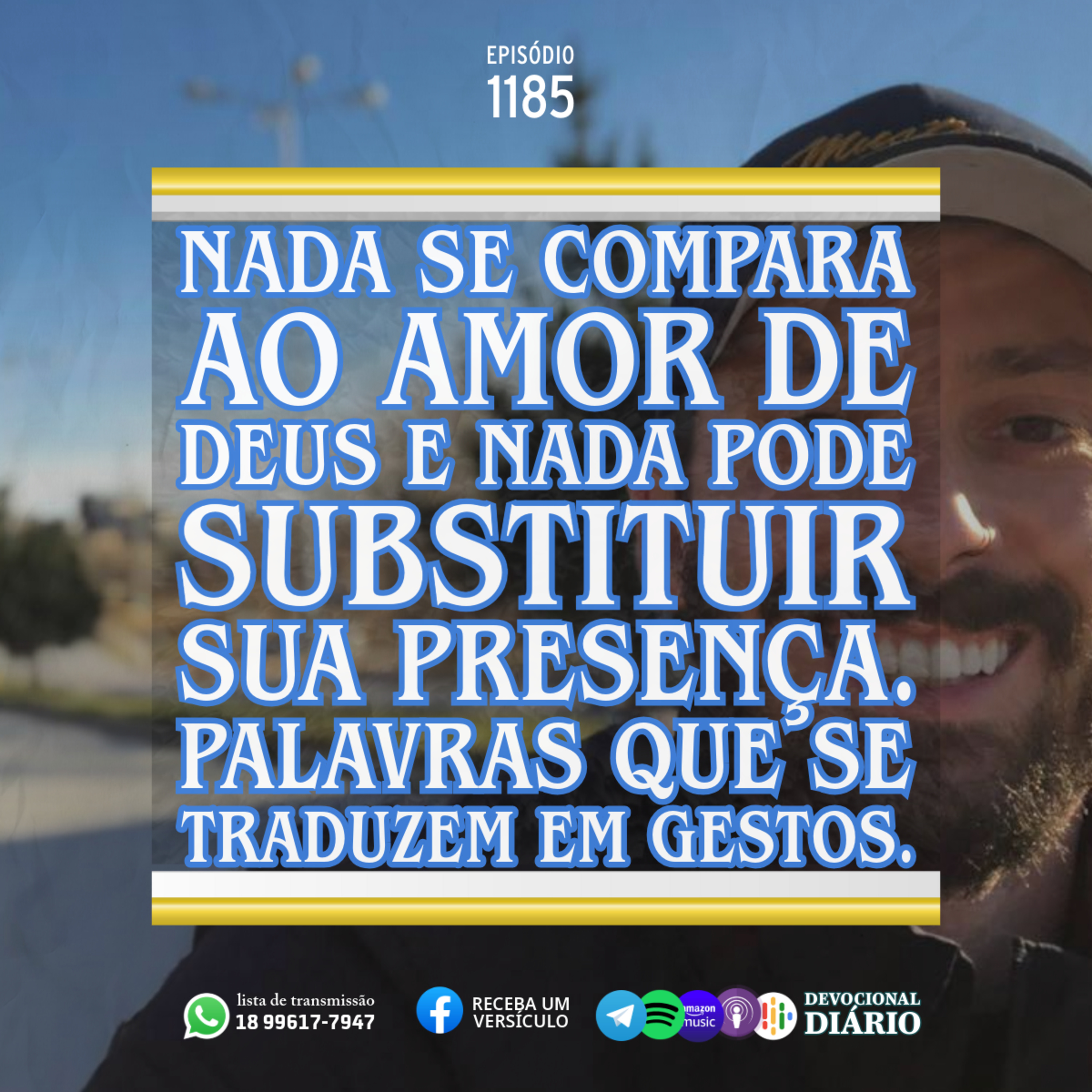 Nada se compara ao amor de Deus e nada pode substituir Sua presença. Palavras que se traduzem em gestos. episode artwork