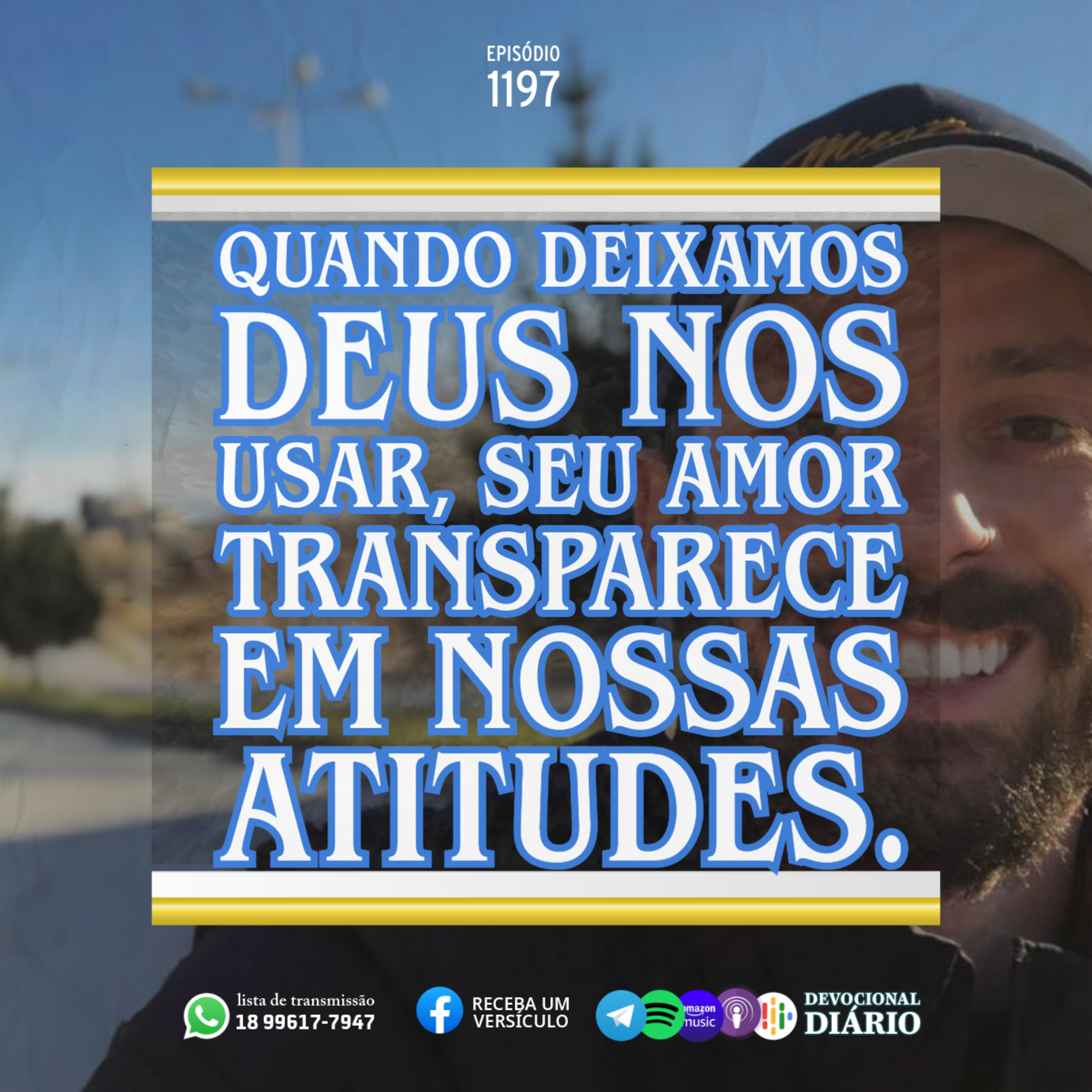 Quando deixamos Deus nos usar, Seu amor transparece em nossas atitudes. episode artwork