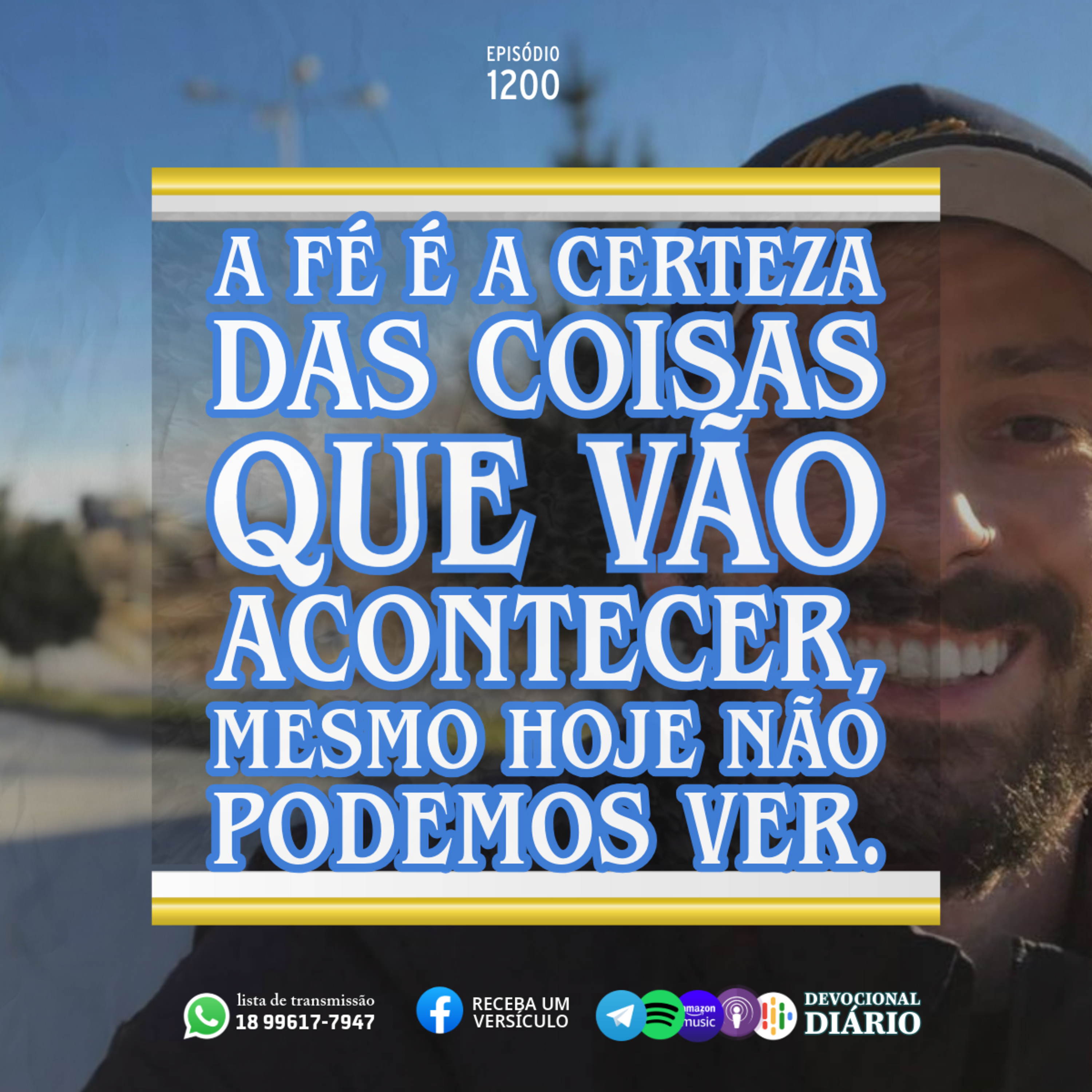 A fé é a certeza das coisas que vão acontecer, mesmo hoje não podemos ver.  episode artwork