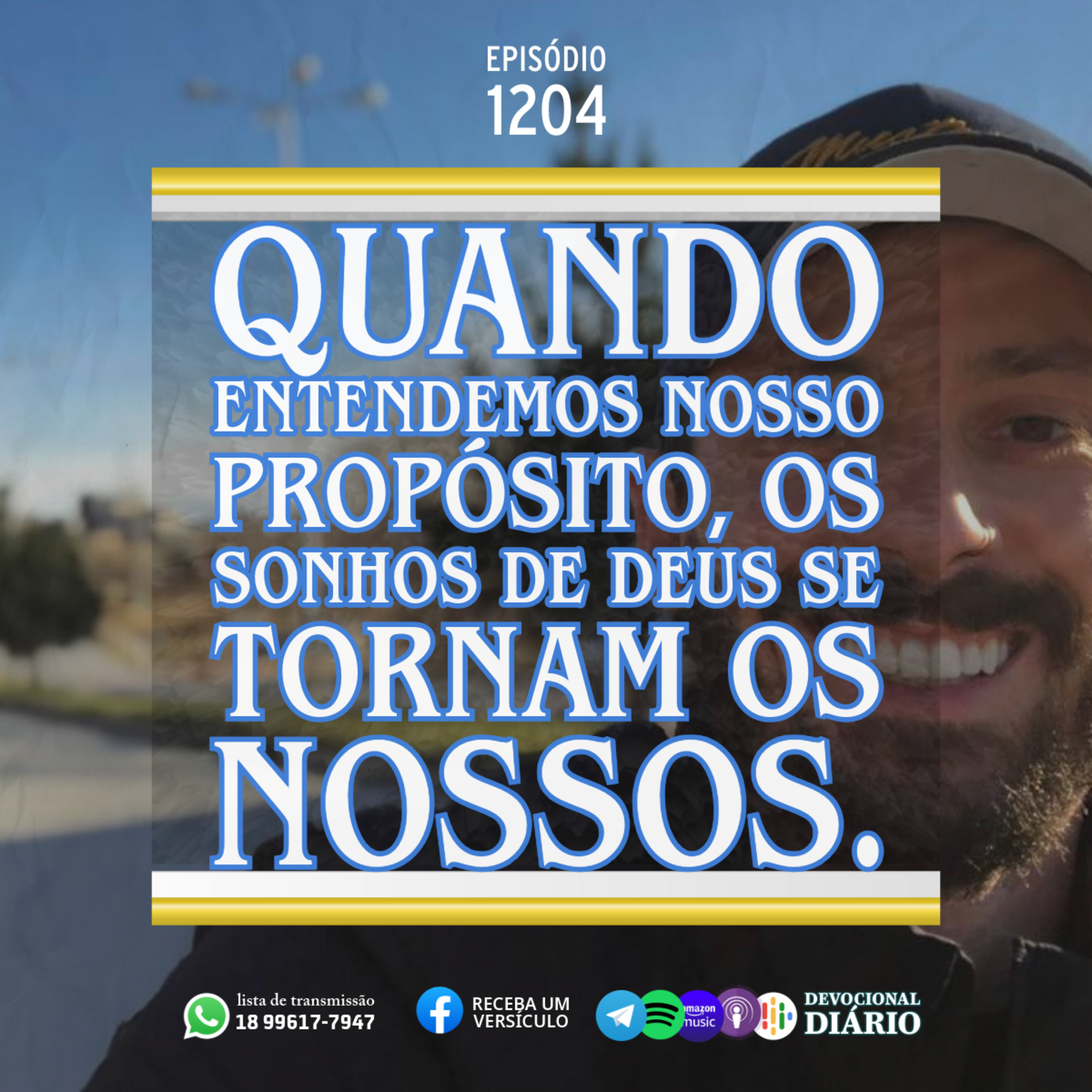 Quando entendemos nosso propósito, os sonhos de Deus se tornam os nossos. episode artwork