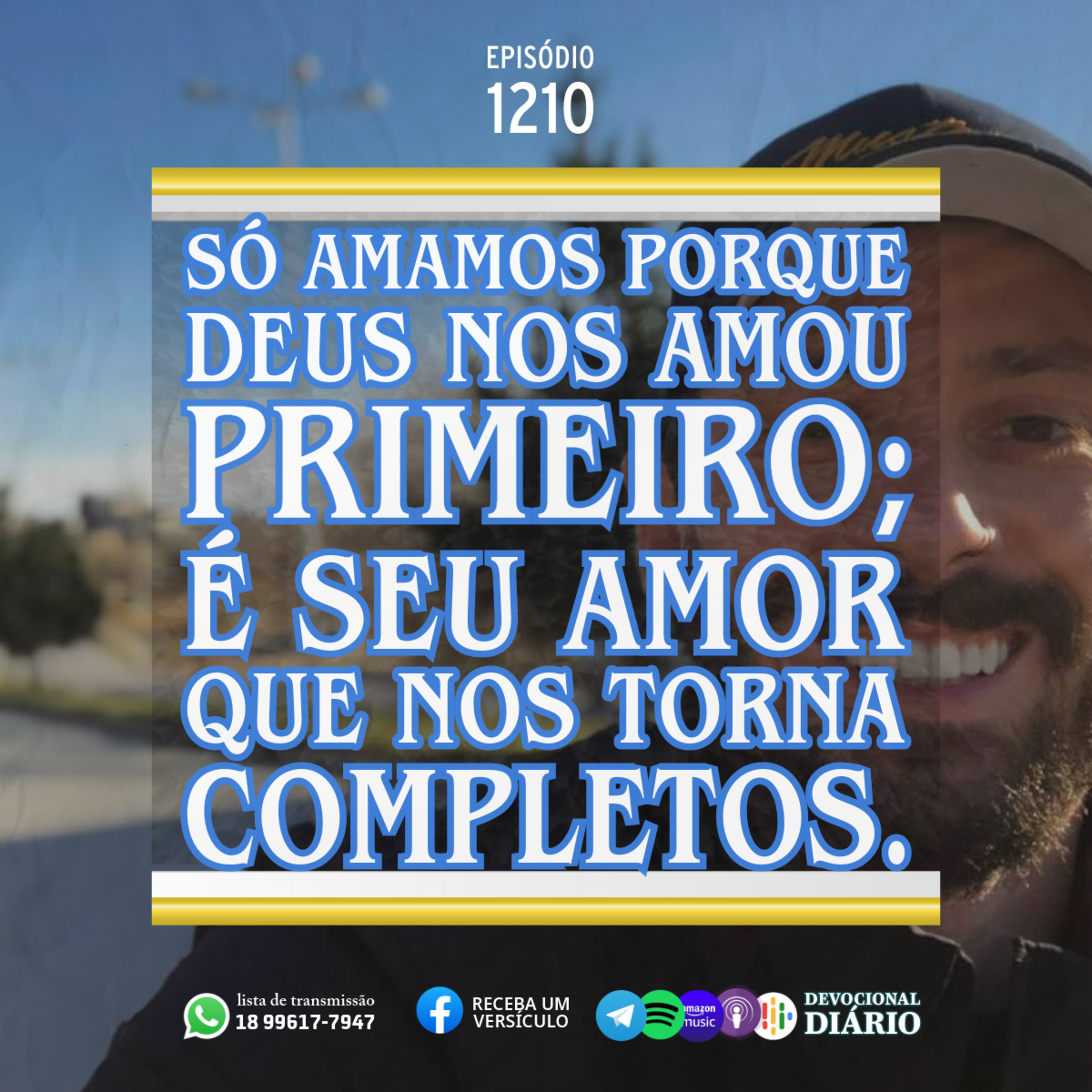 Só amamos porque Deus nos amou primeiro; é Seu amor que nos torna completos. episode artwork