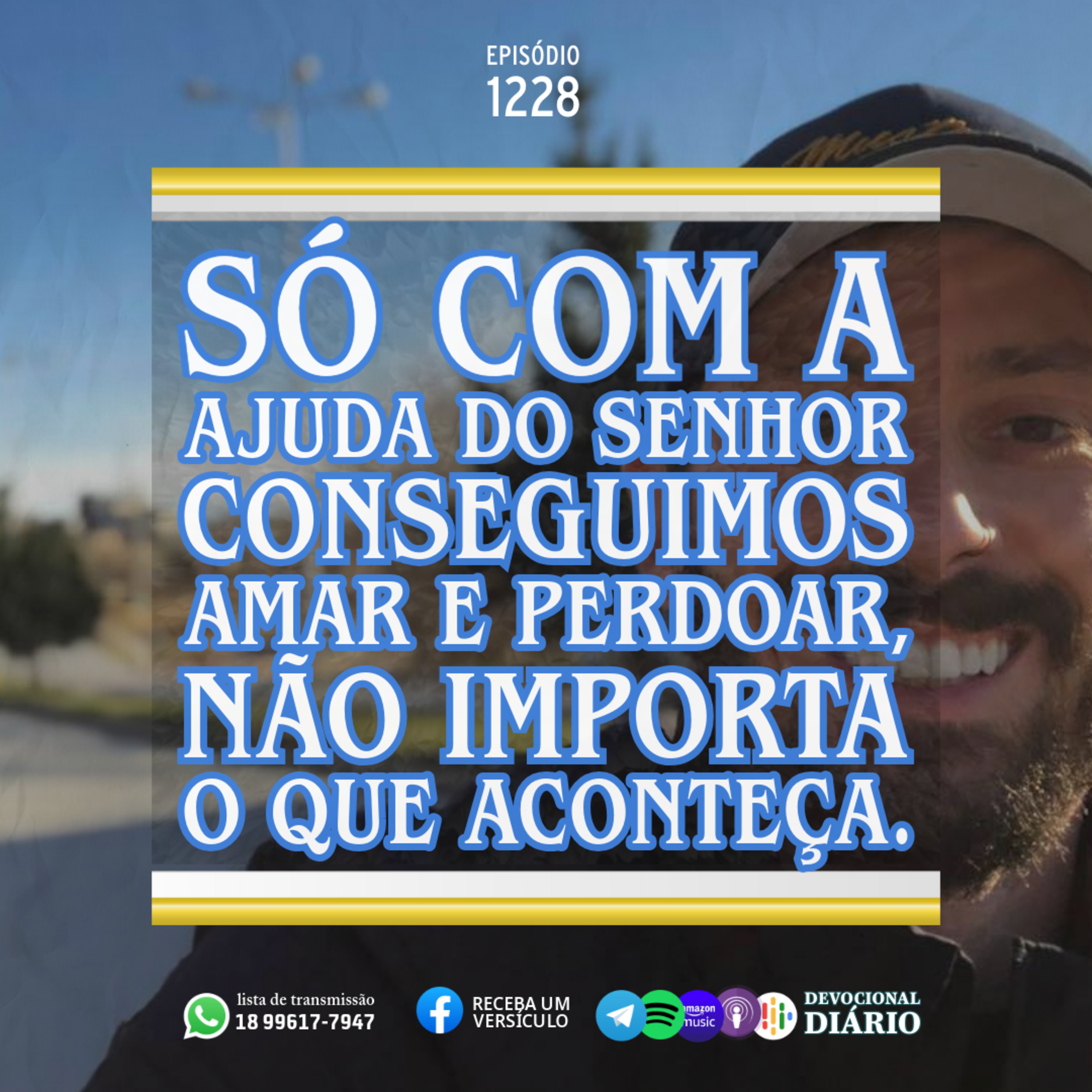 Só com a ajuda do Senhor conseguimos amar e perdoar, não importa o que aconteça. episode artwork