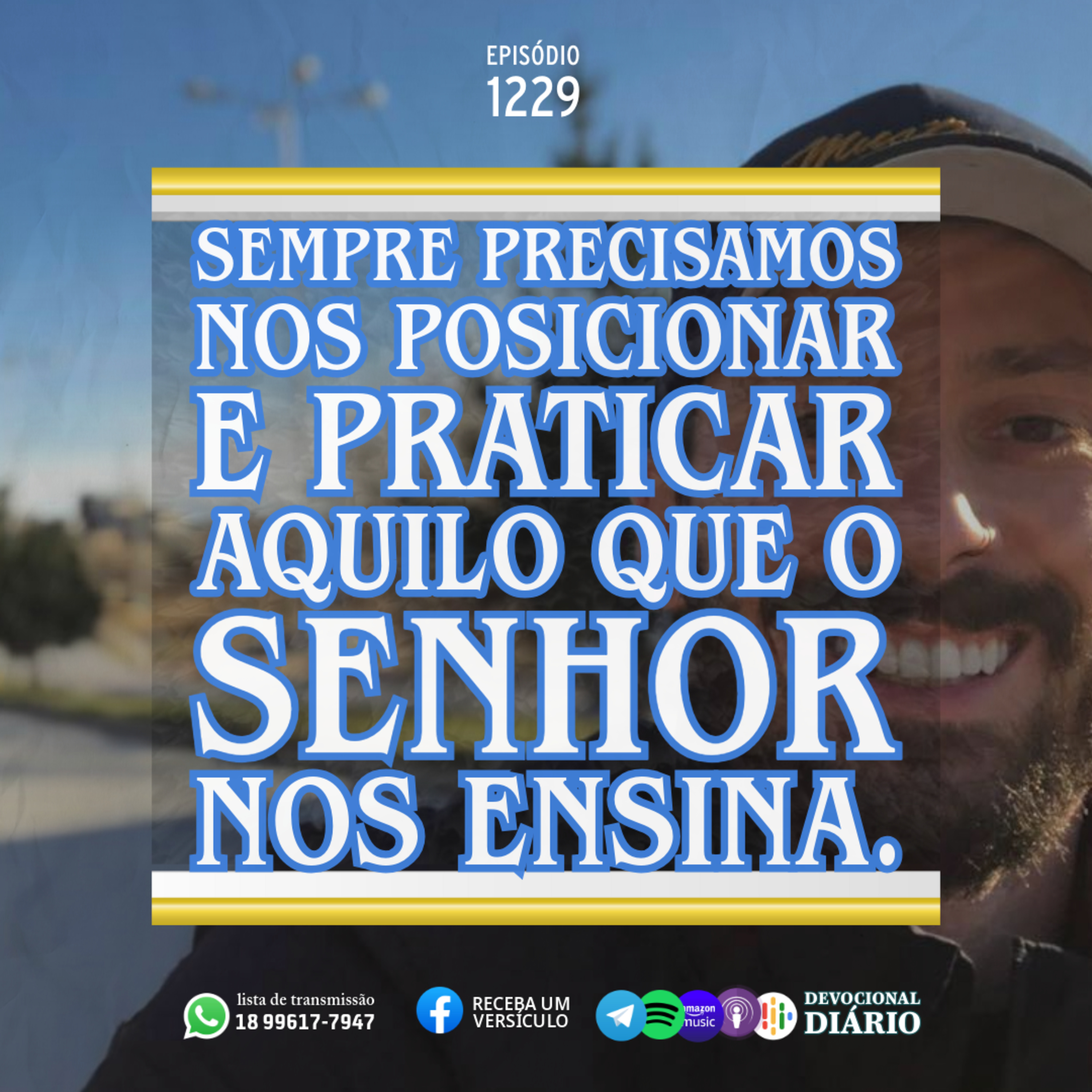 Sempre precisamos nos posicionar e praticar aquilo que o Senhor nos ensina. episode artwork