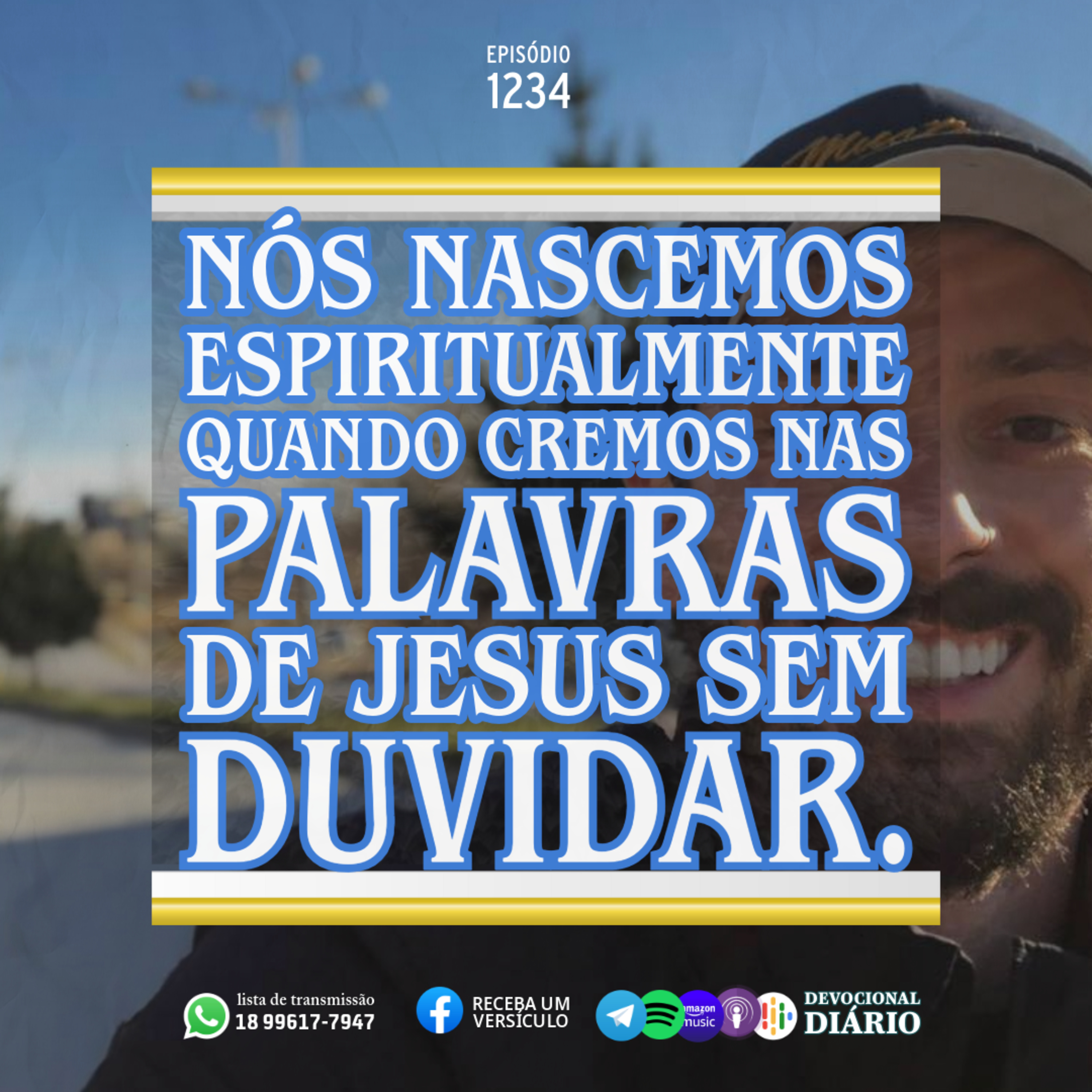 Nós nascemos espiritualmente quando cremos nas palavras de Jesus sem duvidar. episode artwork