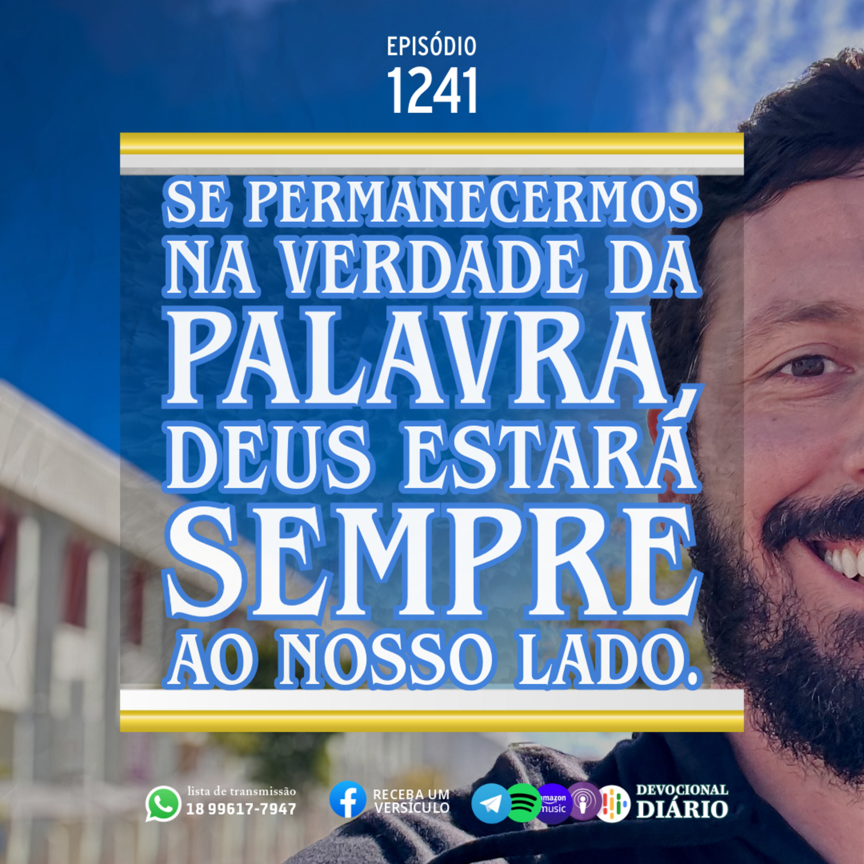 Se permanecermos na verdade da palavra, Deus estará sempre ao nosso lado. episode artwork