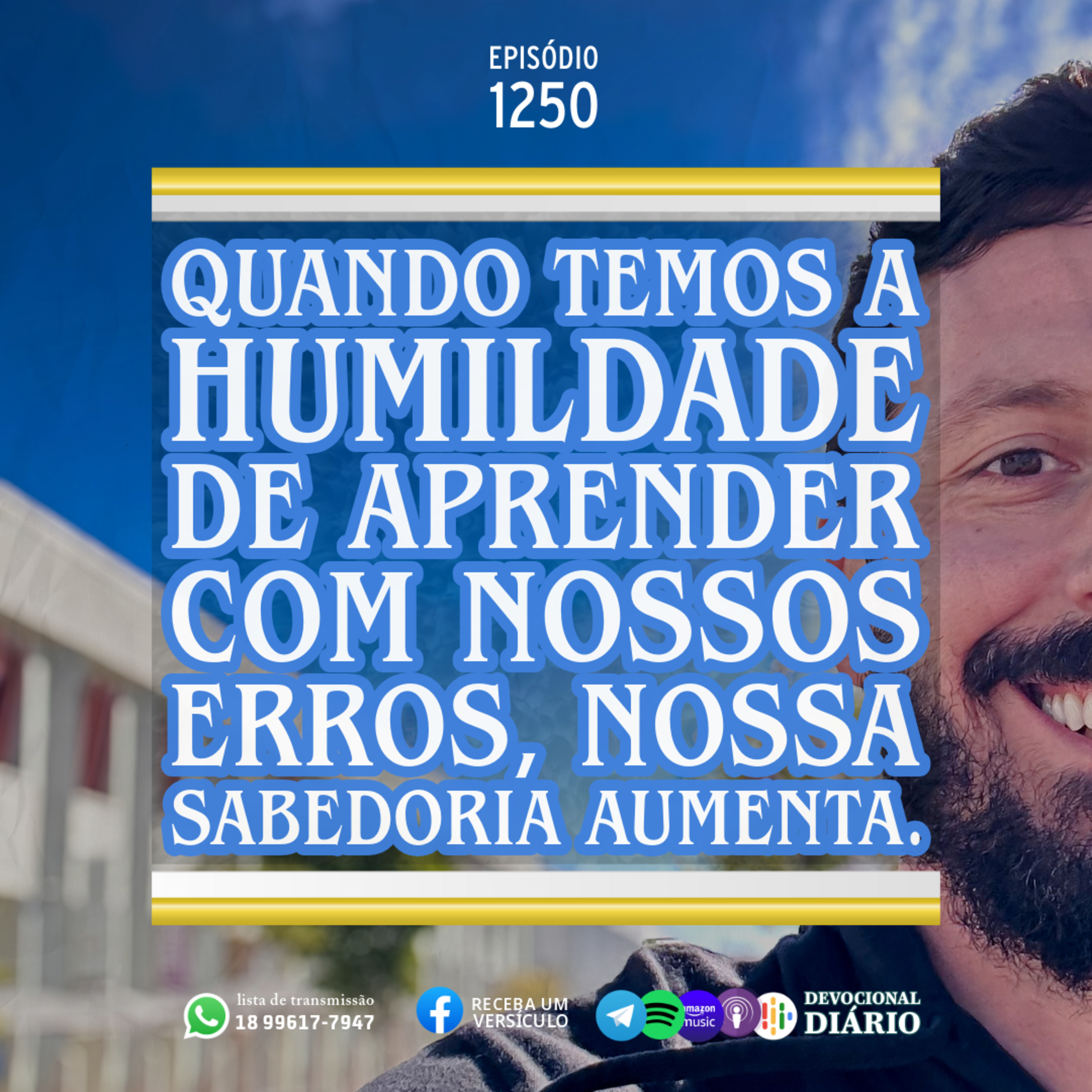 Quando temos a humildade de aprender com nossos erros, nossa sabedoria aumenta. episode artwork
