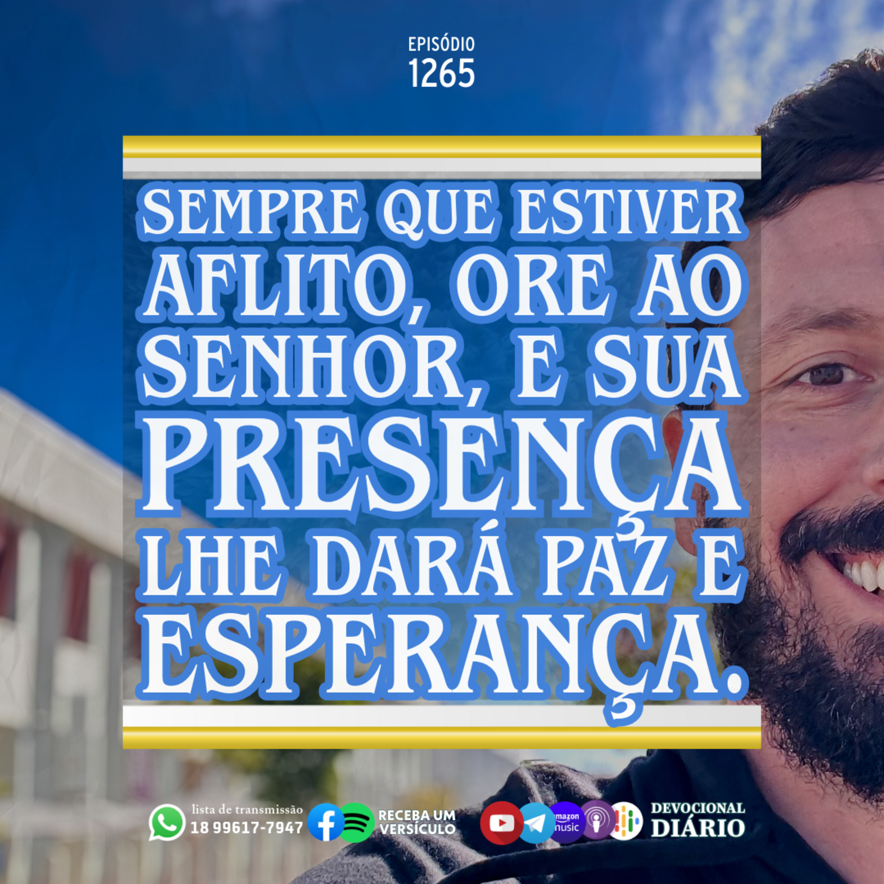 Sempre que estiver aflito, ore ao Senhor, e Sua presença lhe dará paz e esperança. episode artwork