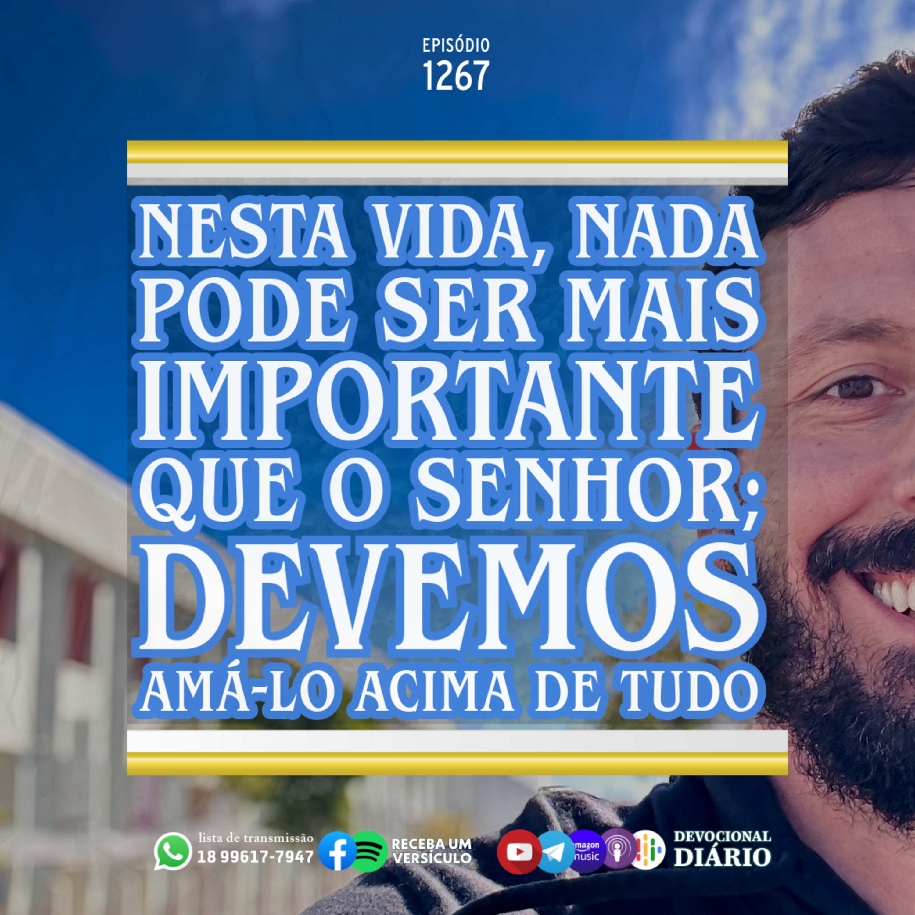 Nesta vida, nada pode ser mais importante que o Senhor; devemos amá-Lo acima de tudo episode artwork