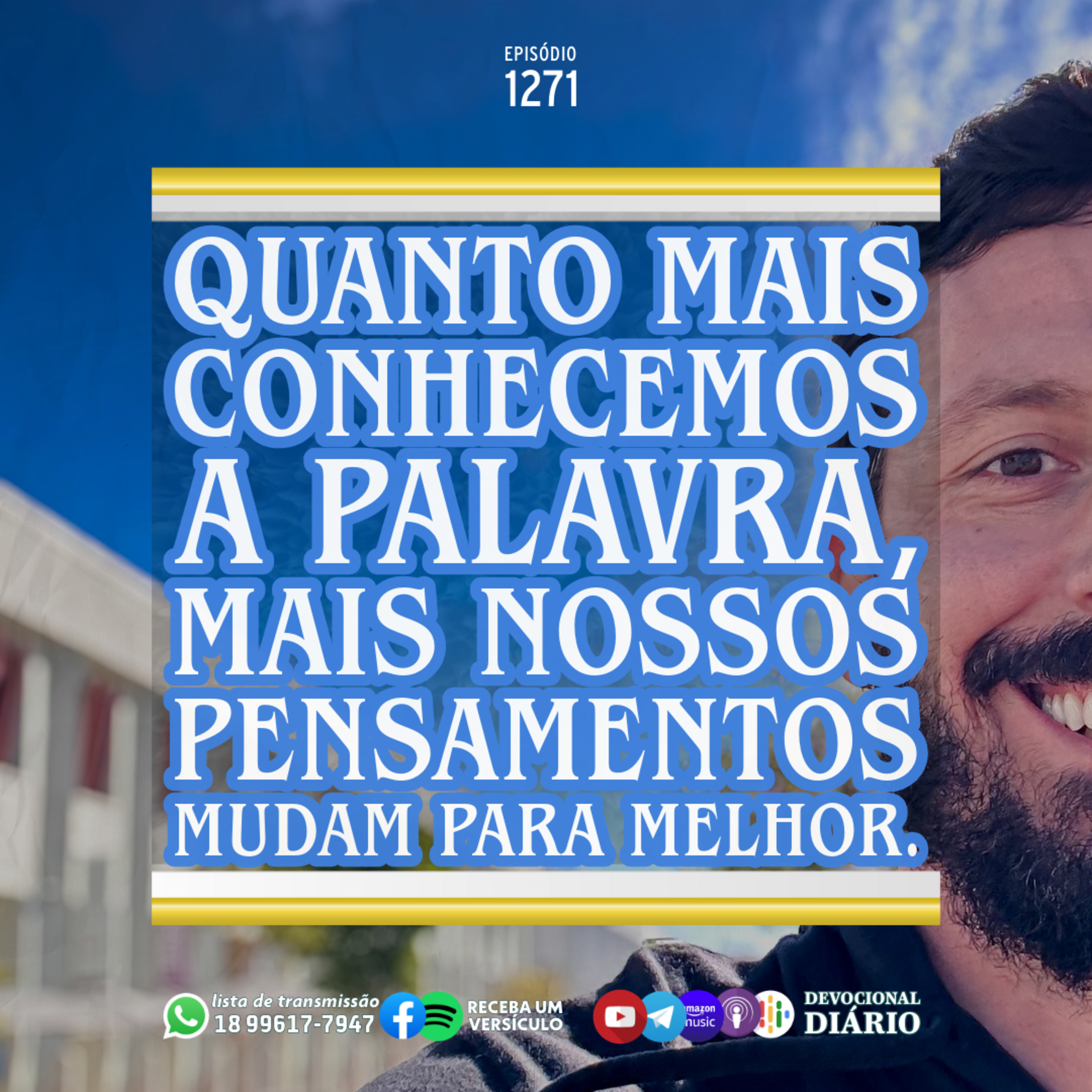 Quanto mais conhecemos a Palavra, mais nossos pensamentos mudam para melhor. episode artwork