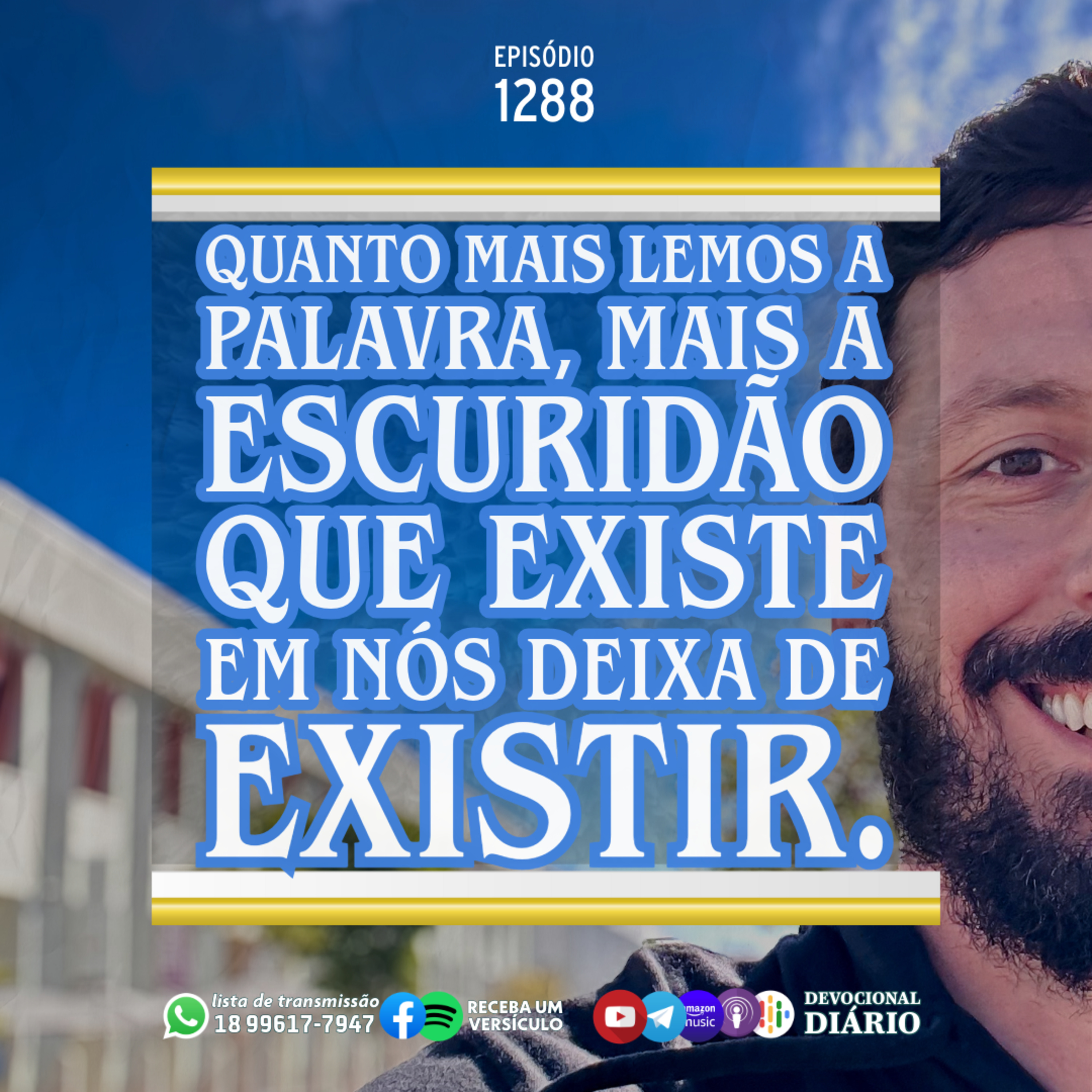 Quanto mais lemos a Palavra, mais a escuridão que existe em nós deixa de existir.  episode artwork