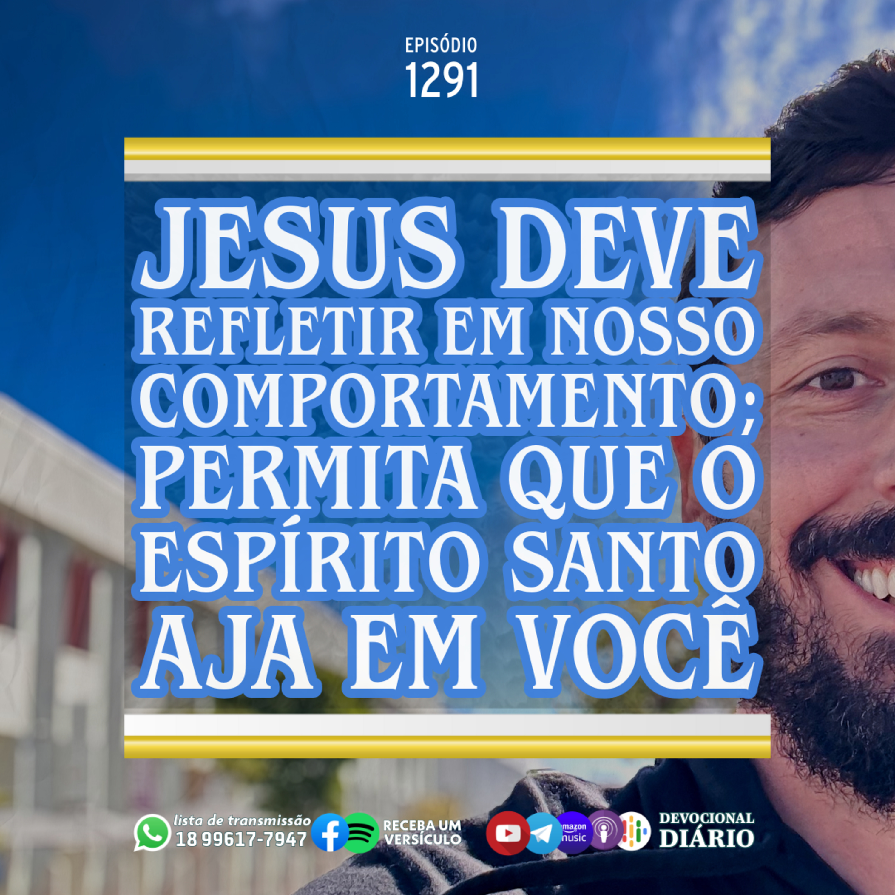 Jesus deve refletir em nosso comportamento; permita que o Espírito Santo aja em você.  episode artwork