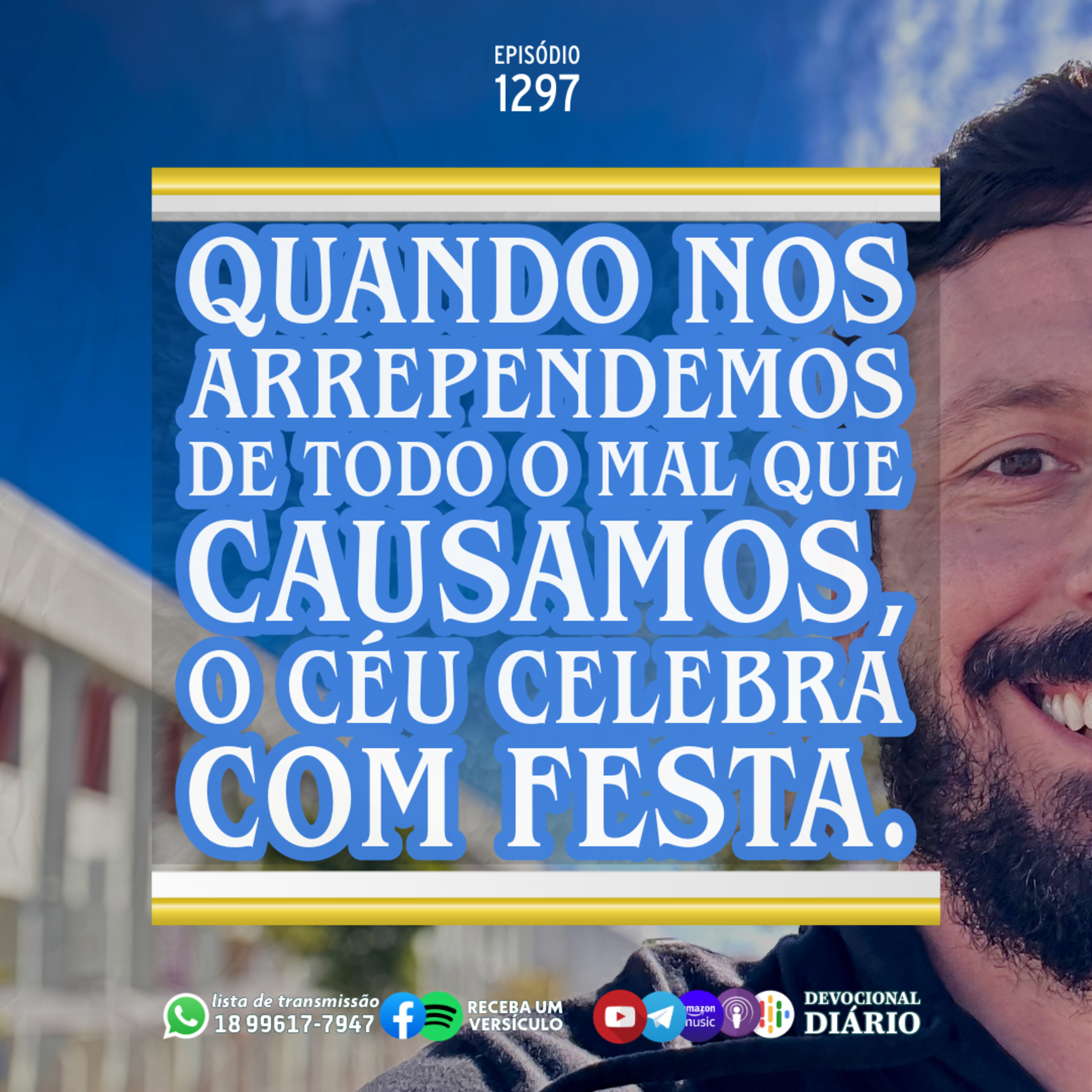Quando nos arrependemos de todo o mal que causamos, o céu celebra com festa.  episode artwork