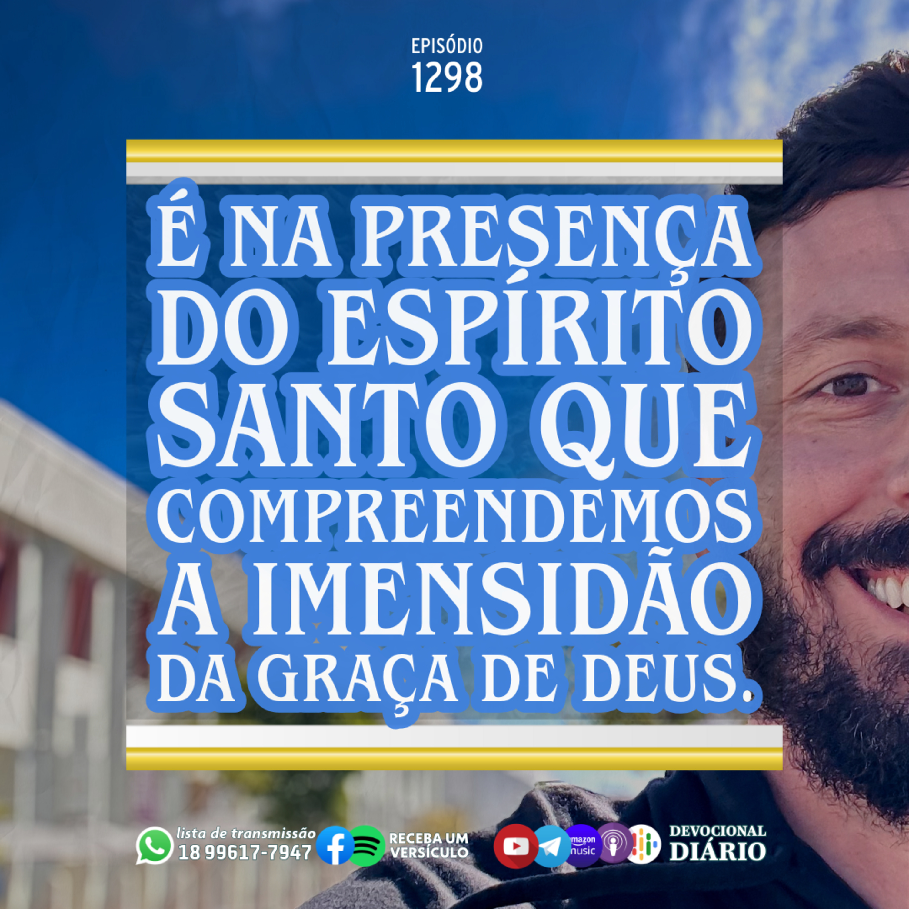 É na presença do Espírito Santo que compreendemos a imensidão da graça de Deus. episode artwork