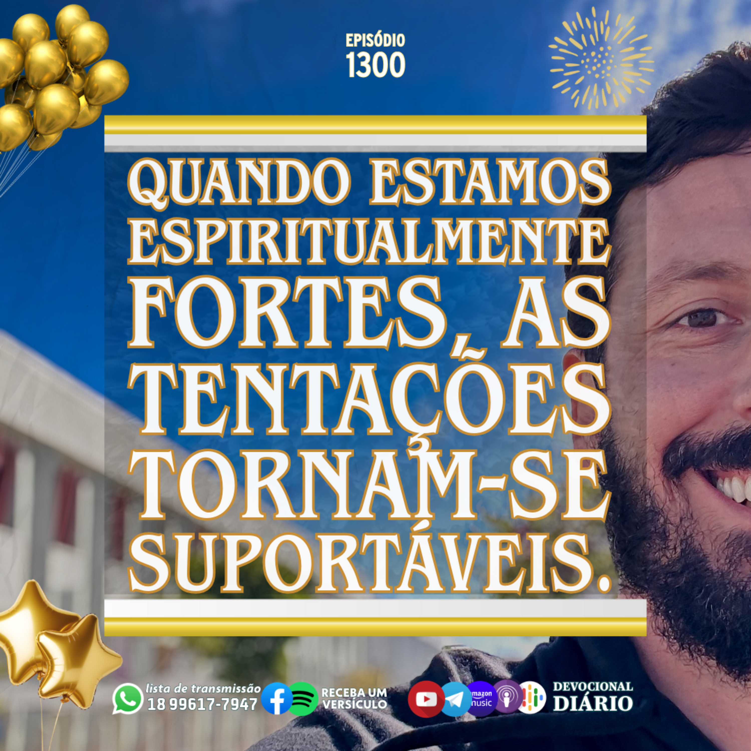 Quando estamos espiritualmente fortes, as tentações tornam-se suportáveis. episode artwork
