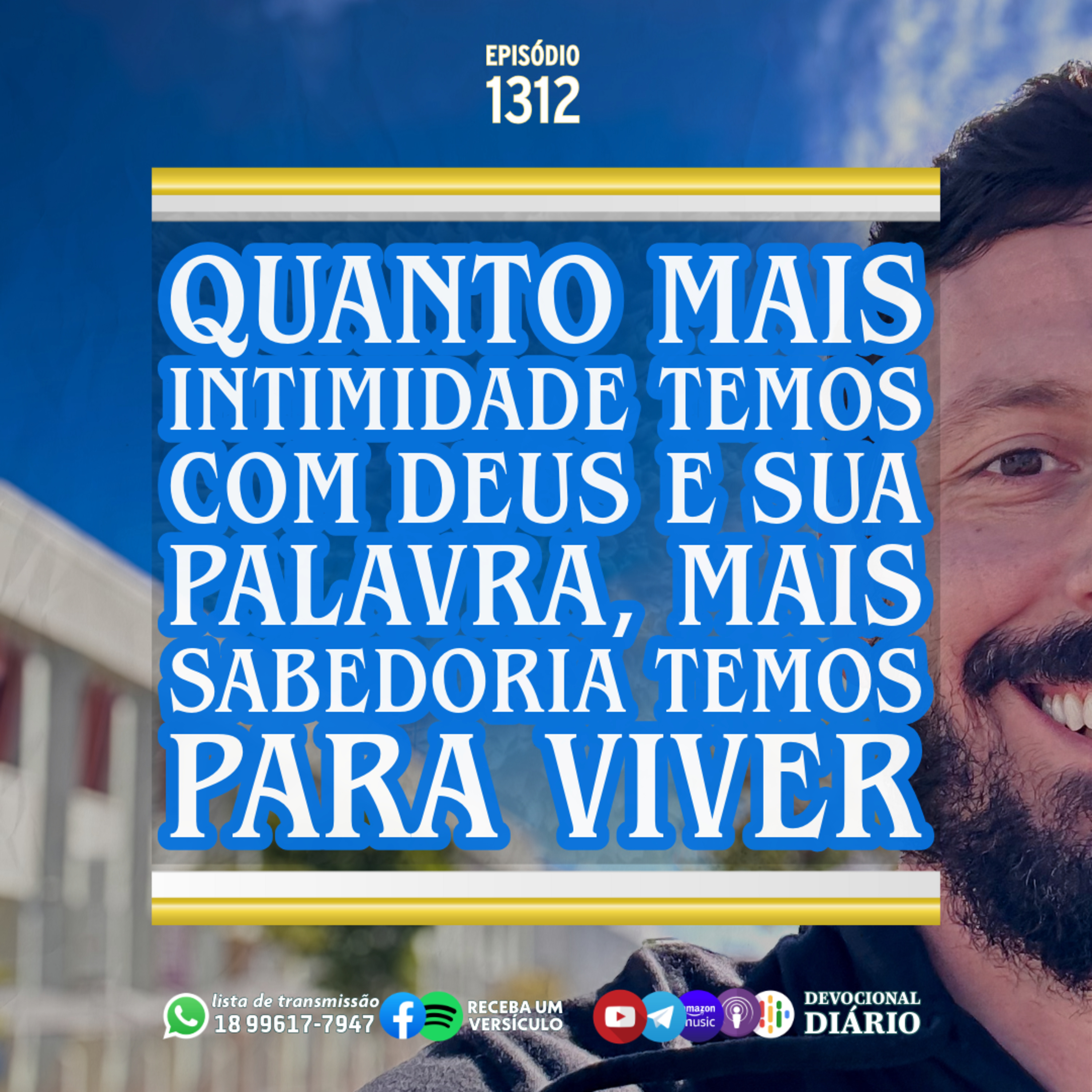 Quanto mais intimidade temos com Deus e Sua Palavra, mais sabedoria temos para viver episode artwork