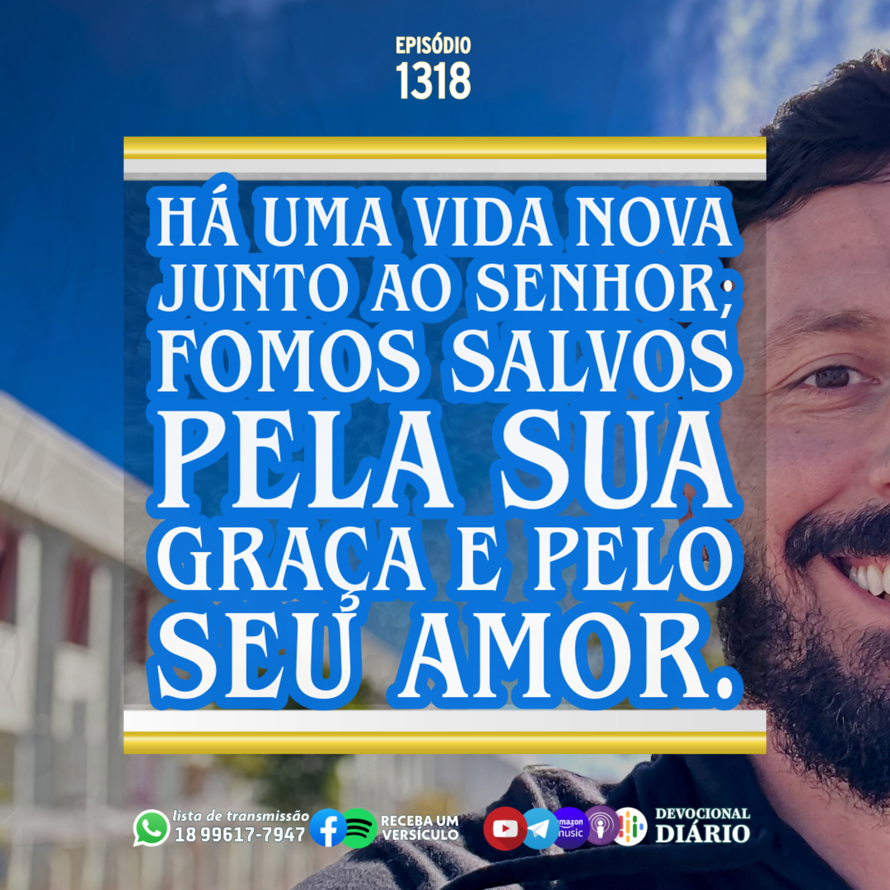 Há uma vida nova junto ao Senhor; fomos salvos pela Sua graça e pelo Seu amor. episode artwork