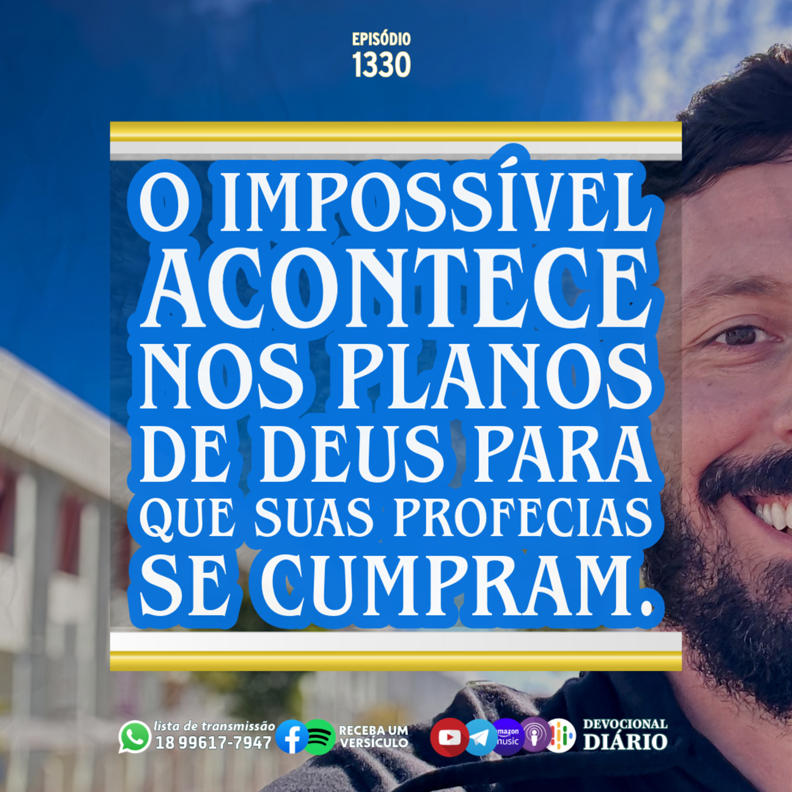 O impossível acontece nos planos de Deus para que Suas profecias se cumpram. episode artwork