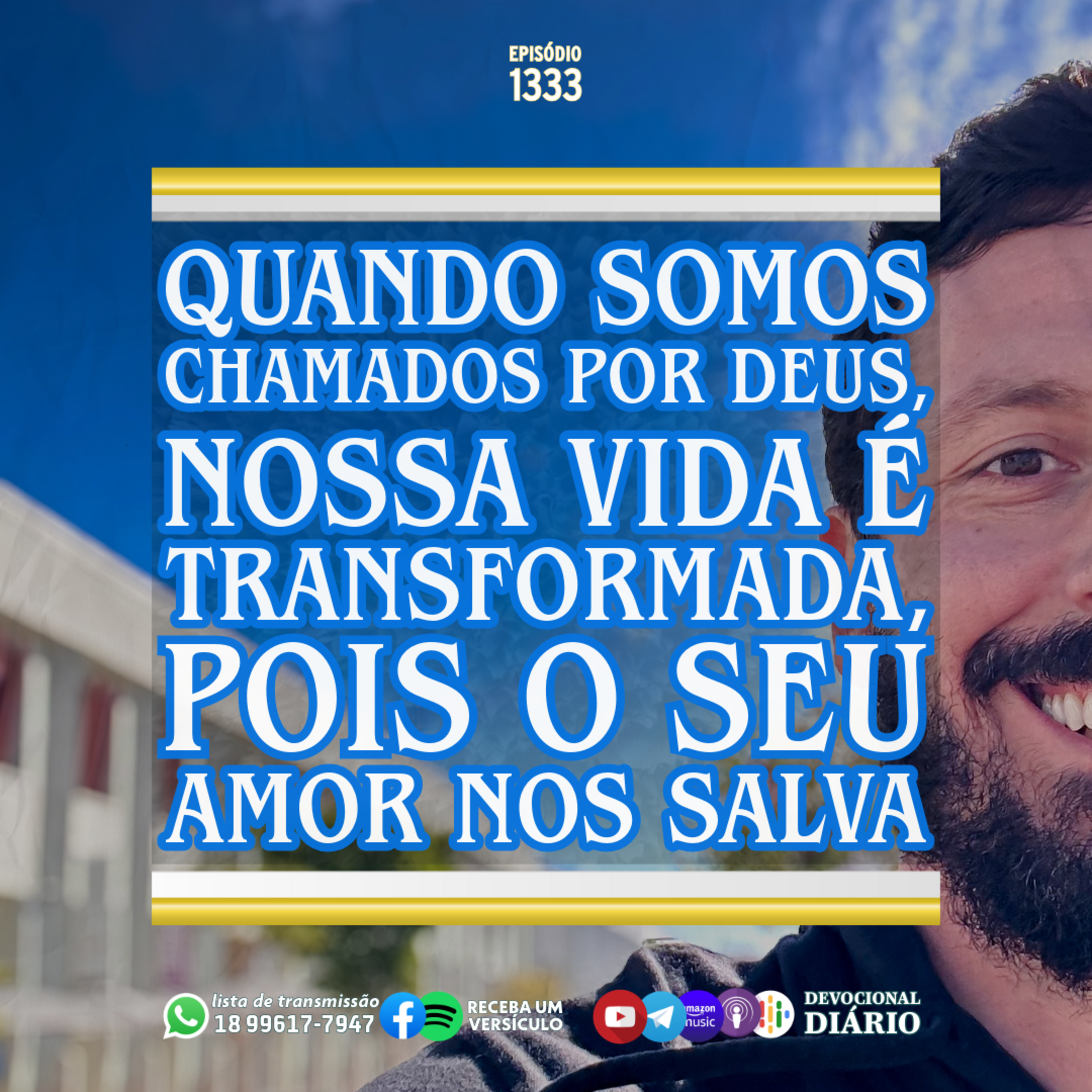 Quando somos chamados por Deus, nossa vida é transformada, pois o Seu amor nos salva. episode artwork