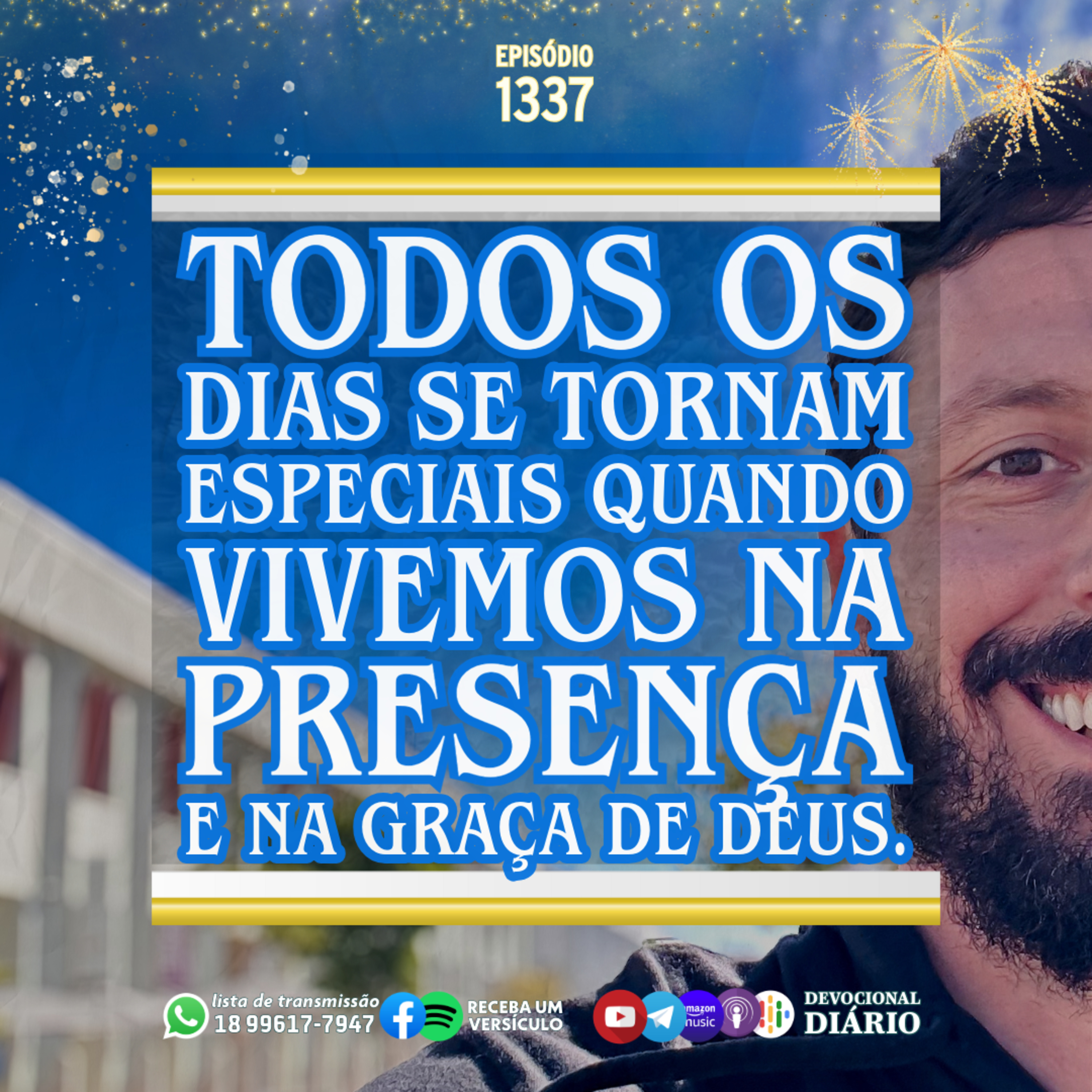 Todos os dias se tornam especiais quando vivemos na presença e na graça de Deus. episode artwork