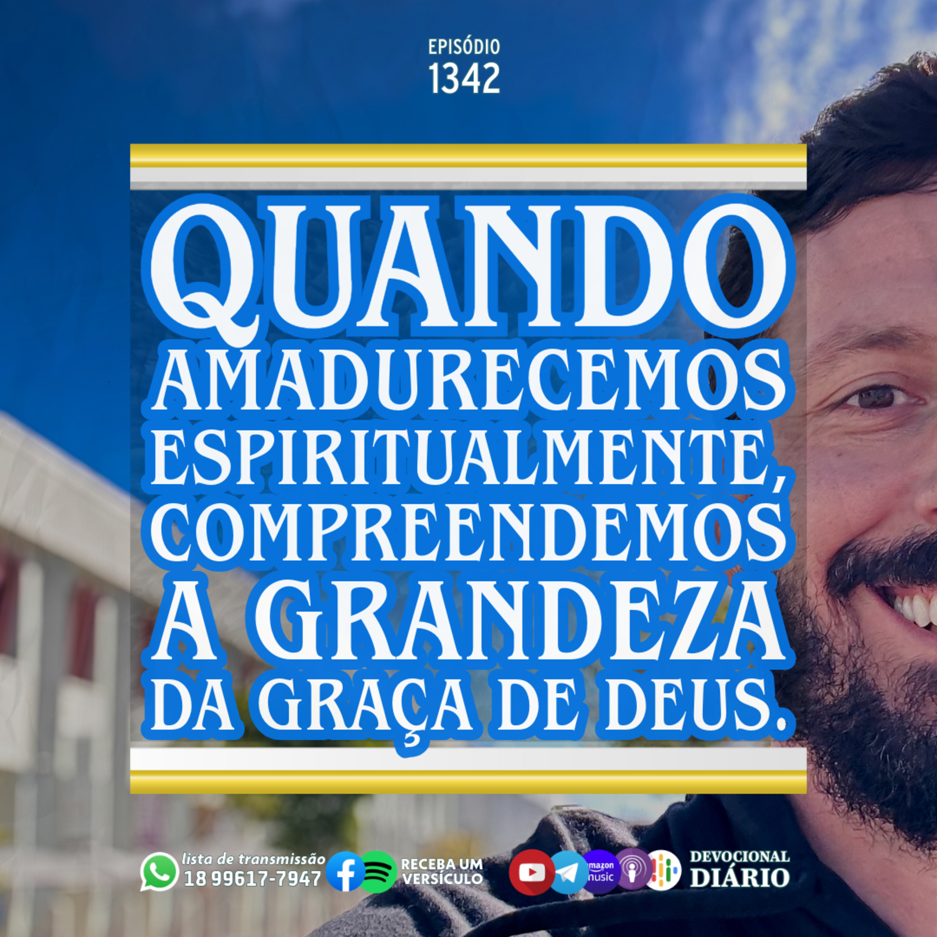 Quando amadurecemos espiritualmente, compreendemos a grandeza da graça de Deus. episode artwork