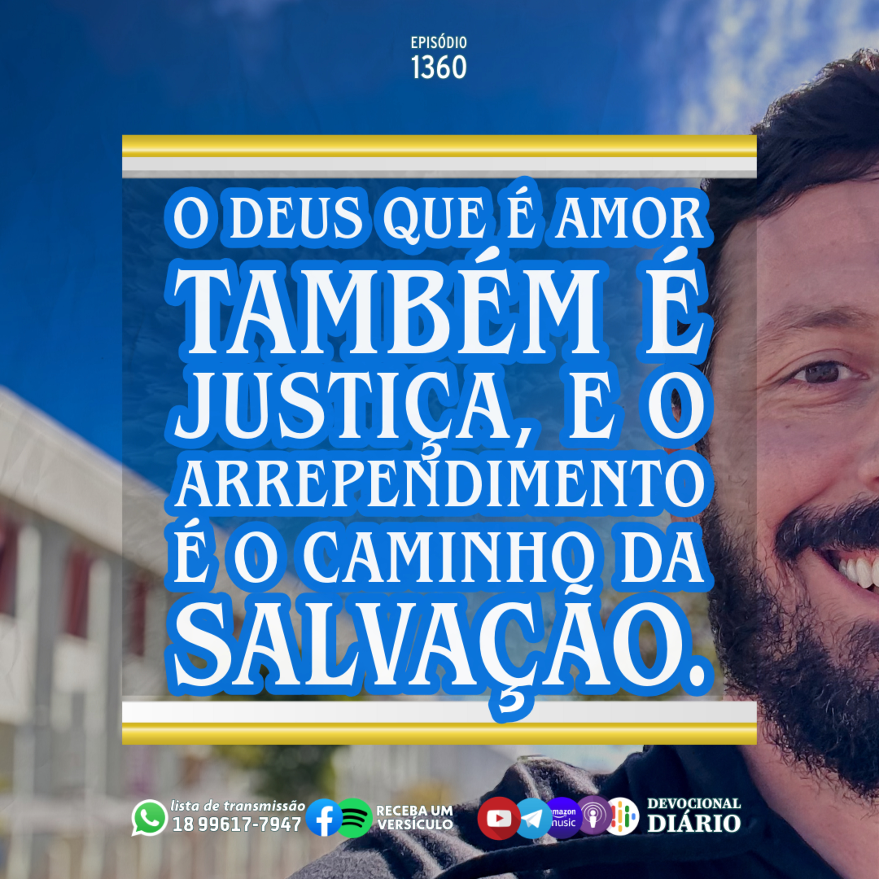 O Deus que é amor também é justiça, e o arrependimento é o caminho da salvação. episode artwork