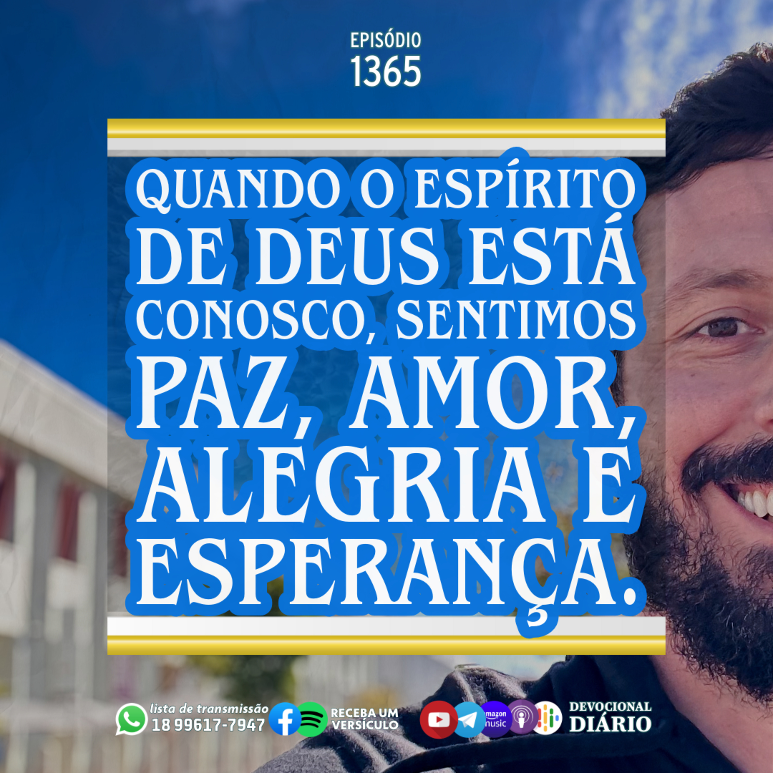 Quando o Espírito de Deus está conosco, sentimos paz, amor, alegria e esperança. episode artwork
