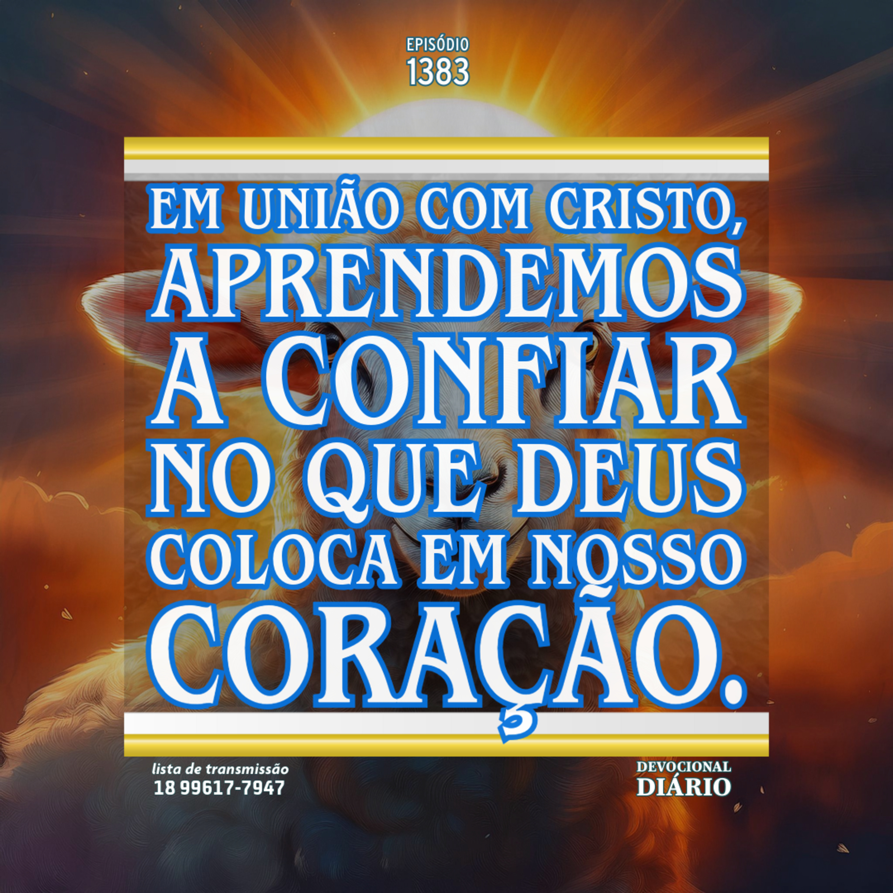 Em união com Cristo, aprendemos a confiar no que Deus coloca em nosso coração. episode artwork