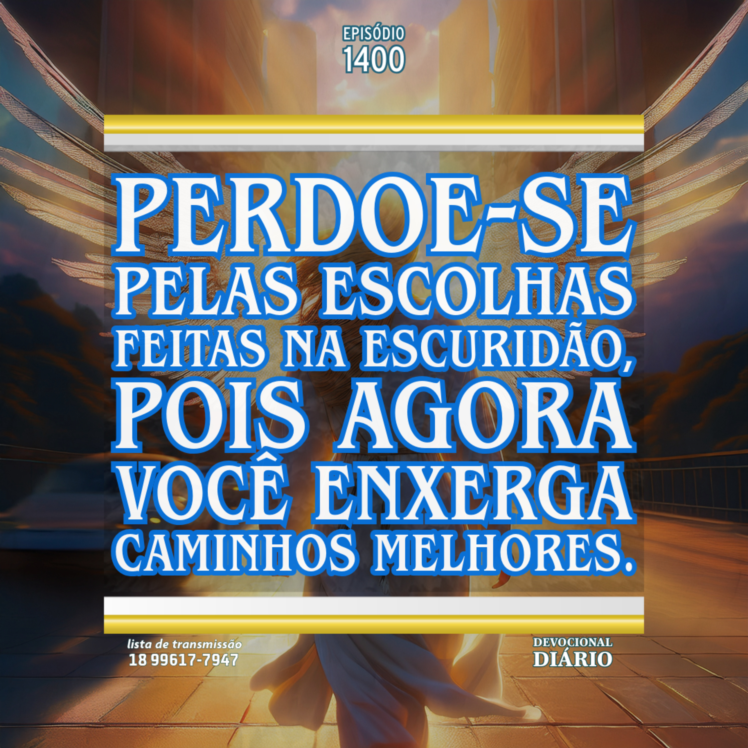 Perdoe-se pelas escolhas feitas na escuridão, pois agora você enxerga caminhos melhores. episode artwork