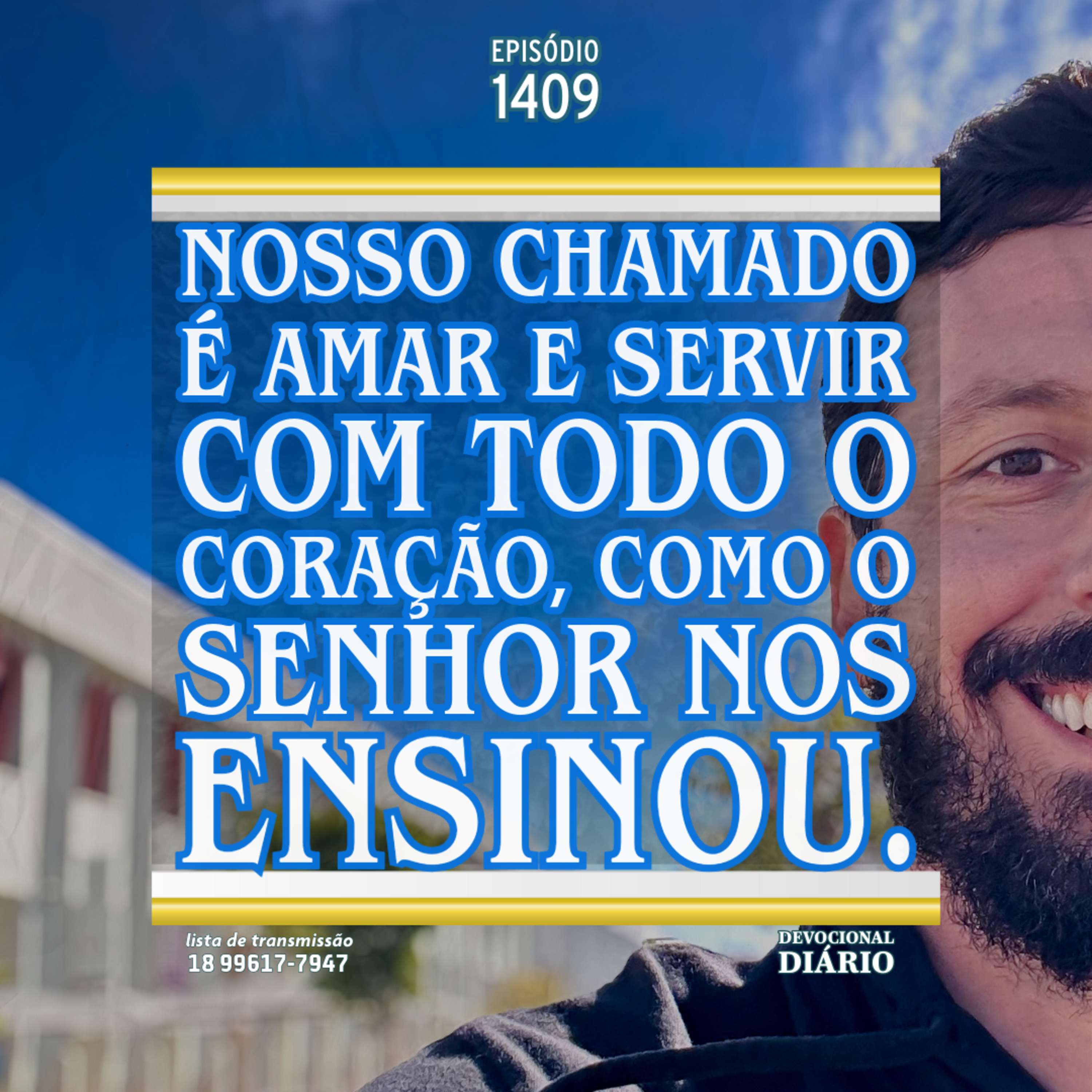 Nosso chamado é amar e servir com todo o coração, como o Senhor nos ensinou. episode artwork