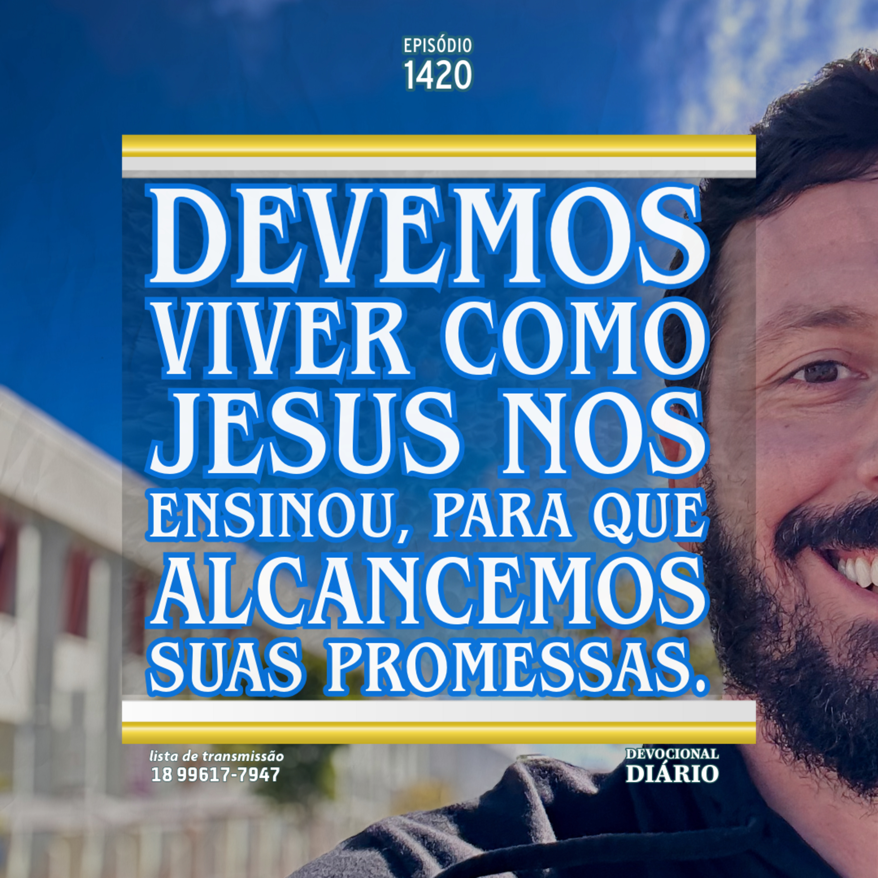 Devemos viver como Jesus nos ensinou, para que alcancemos Suas promessas. episode artwork