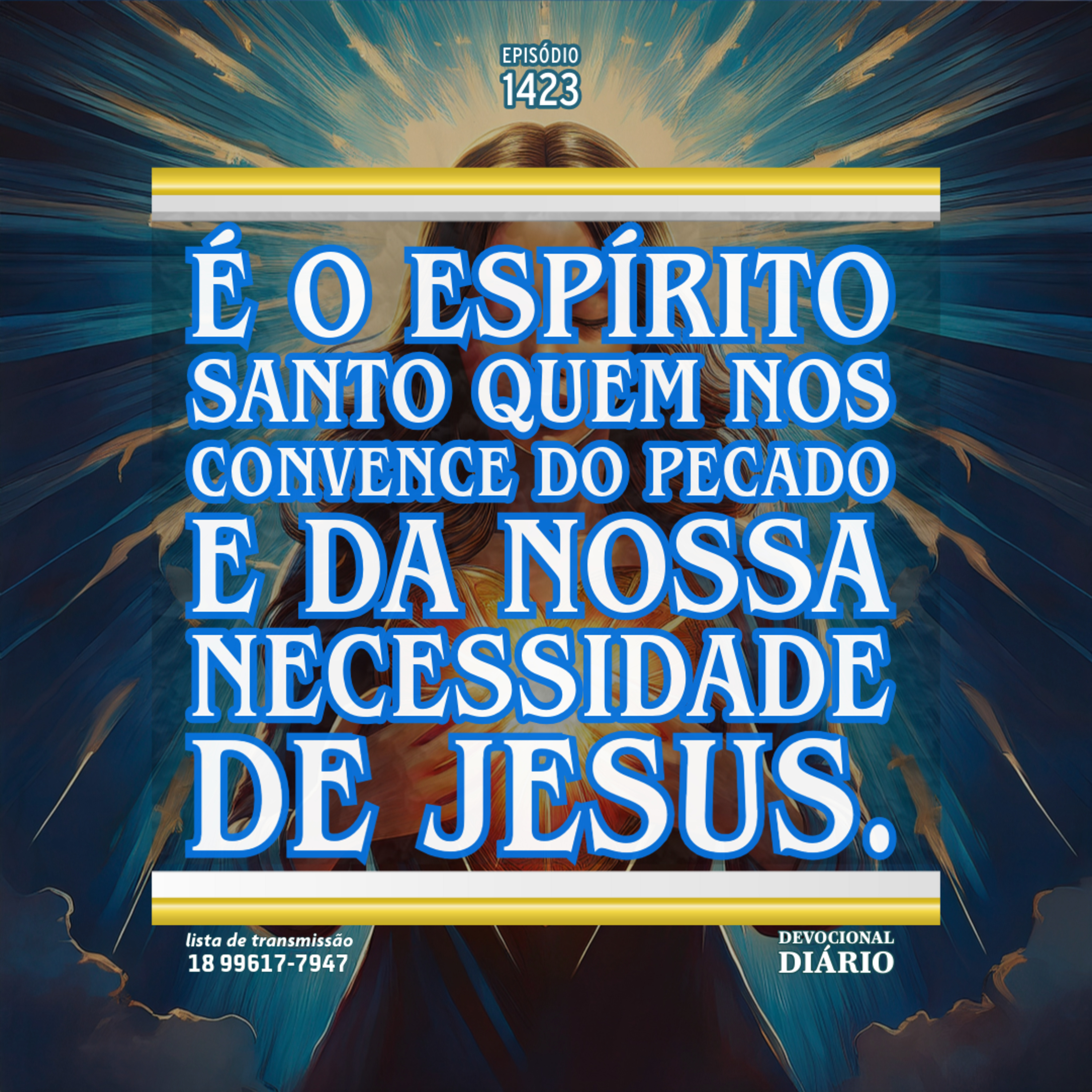 É o Espírito Santo quem nos convence do pecado e da nossa necessidade de Jesus. episode artwork