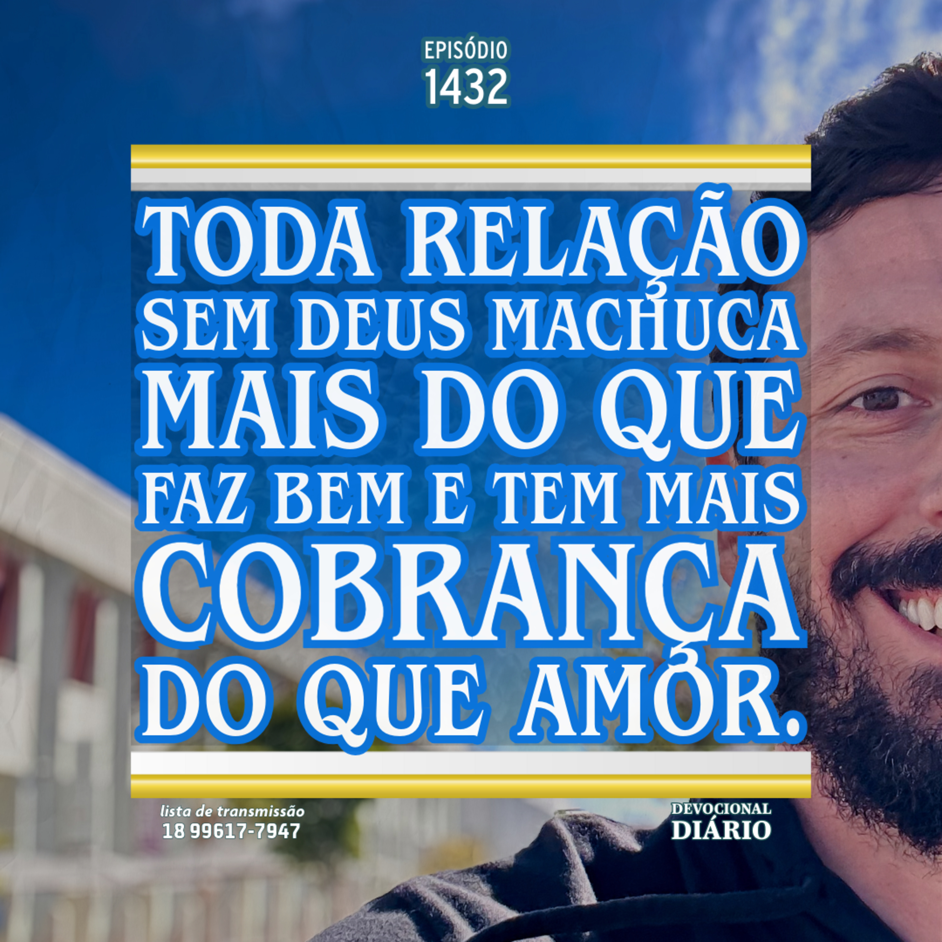 Toda relação sem Deus machuca mais do que faz bem e tem mais cobrança do que amor. episode artwork