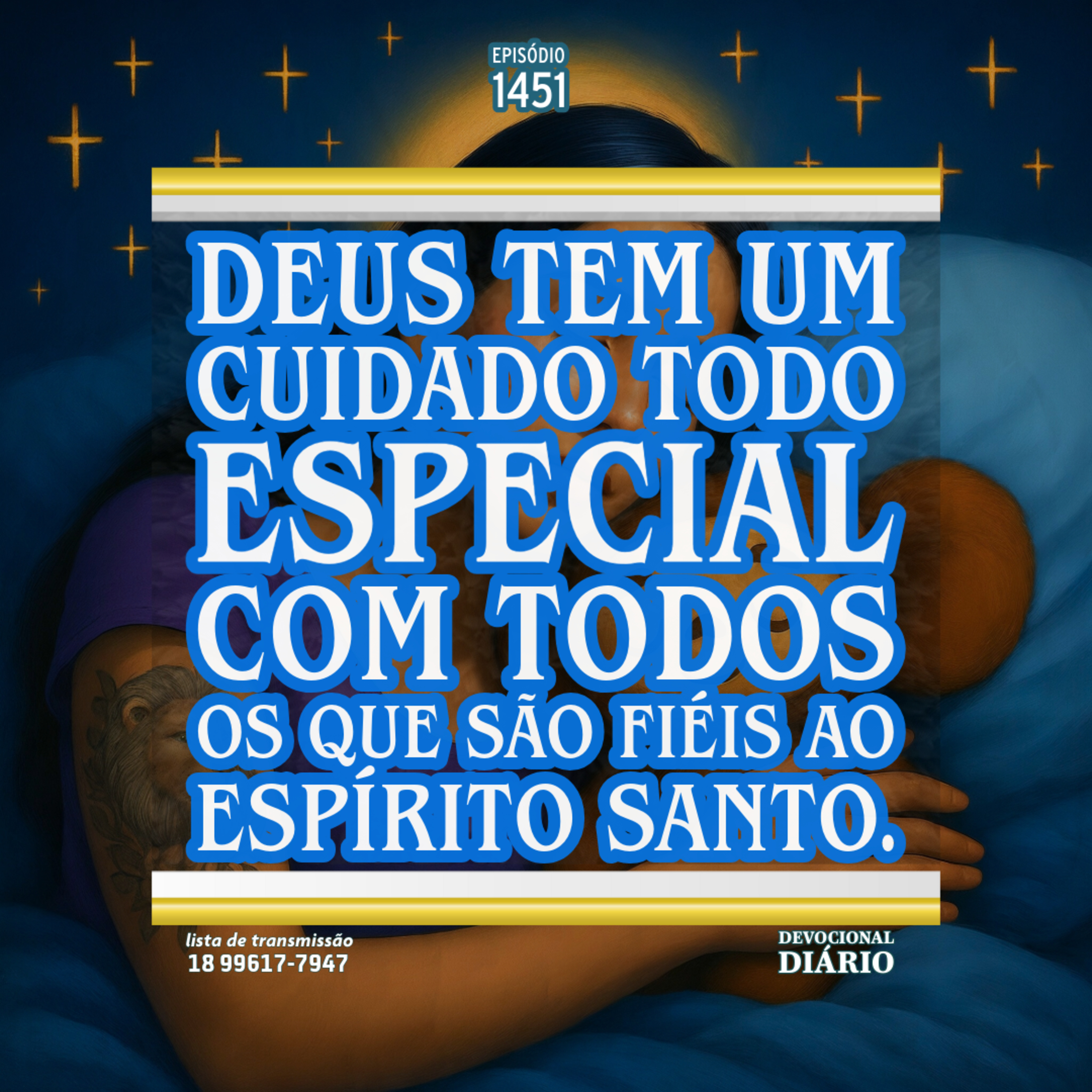 Deus tem um cuidado todo especial com todos os que são fiéis ao Espírito Santo. episode artwork