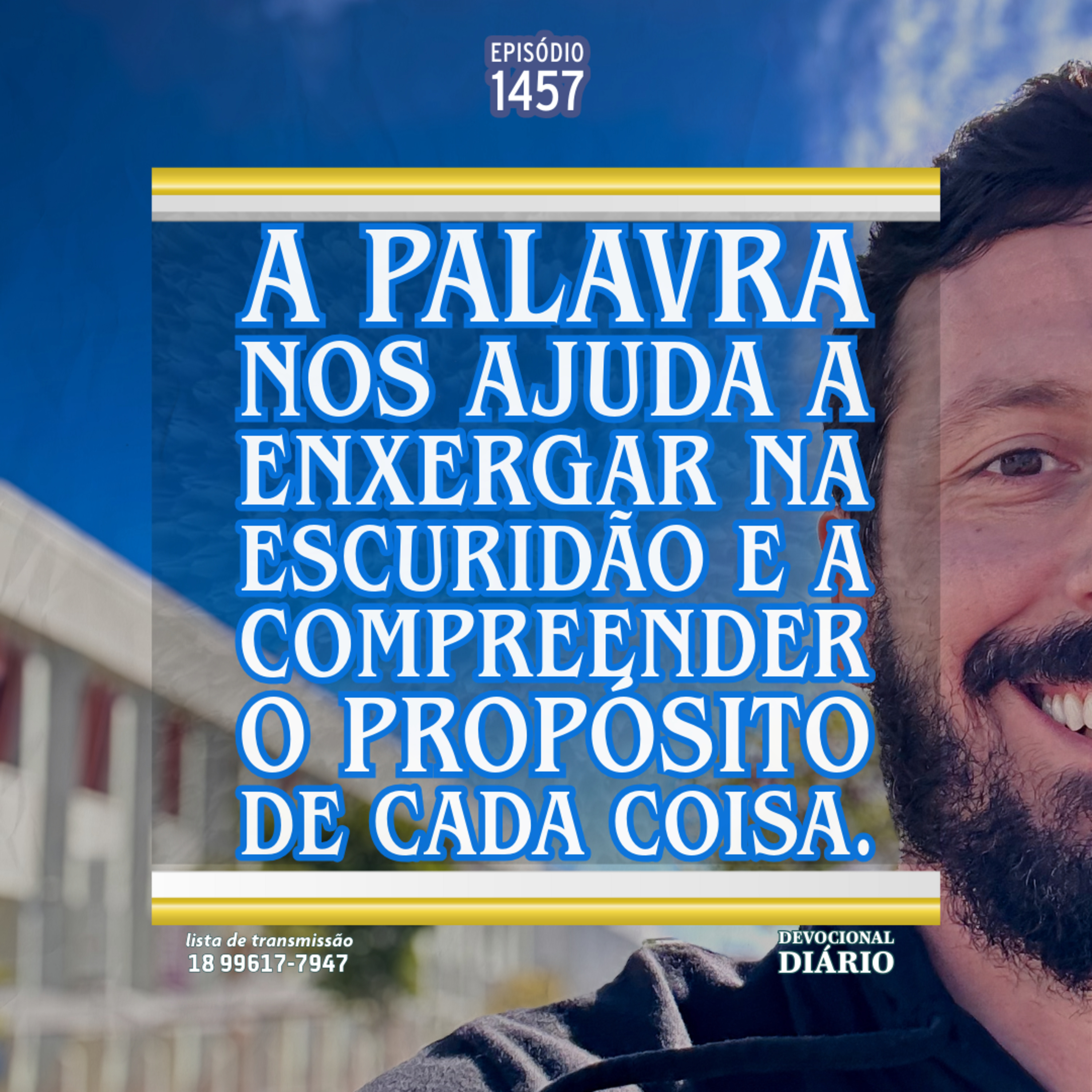 A Palavra nos ajuda a enxergar na escuridão e a compreender o propósito de cada coisa. episode artwork