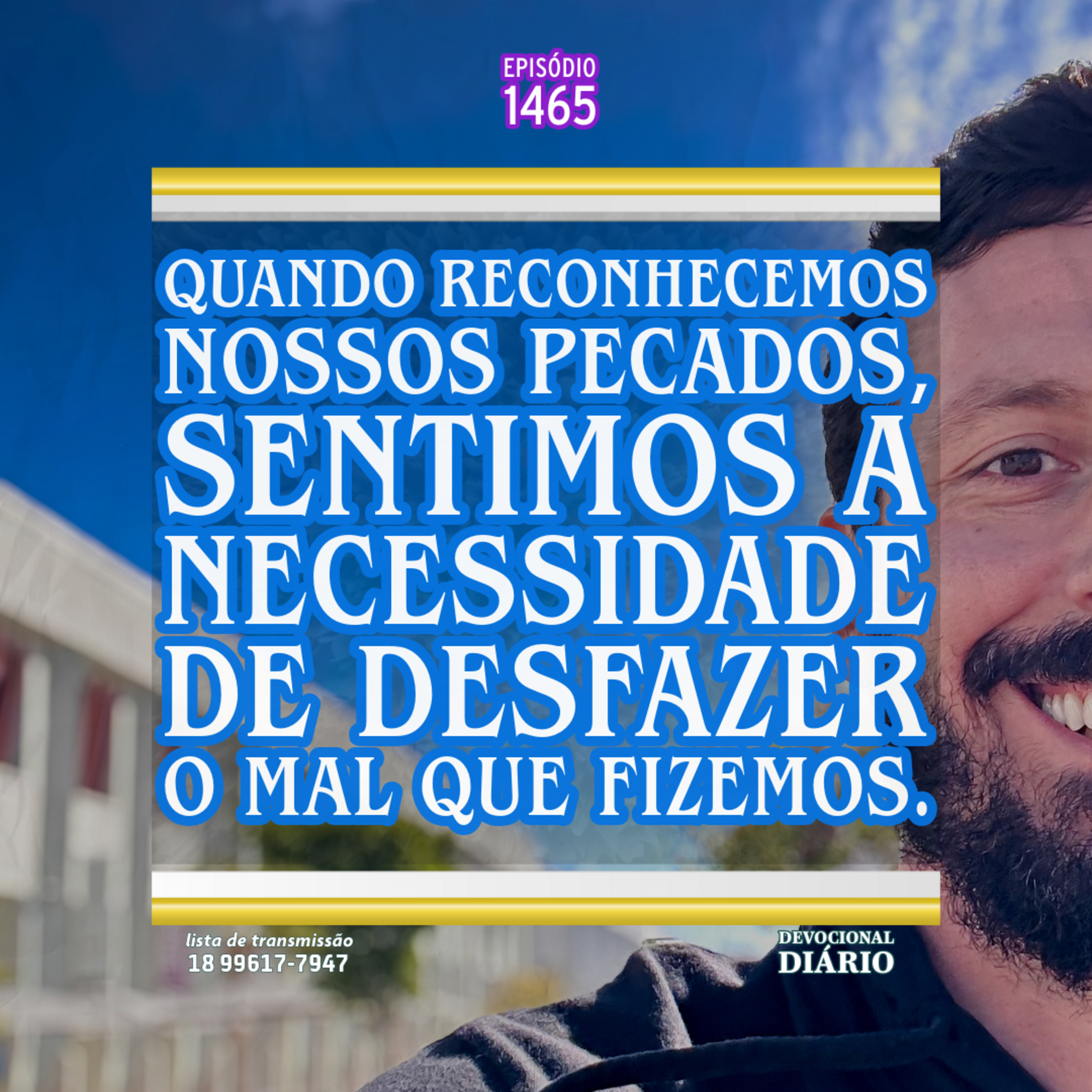 Quando reconhecemos nossos pecados, sentimos a necessidade de desfazer o mal que fizemos. episode artwork