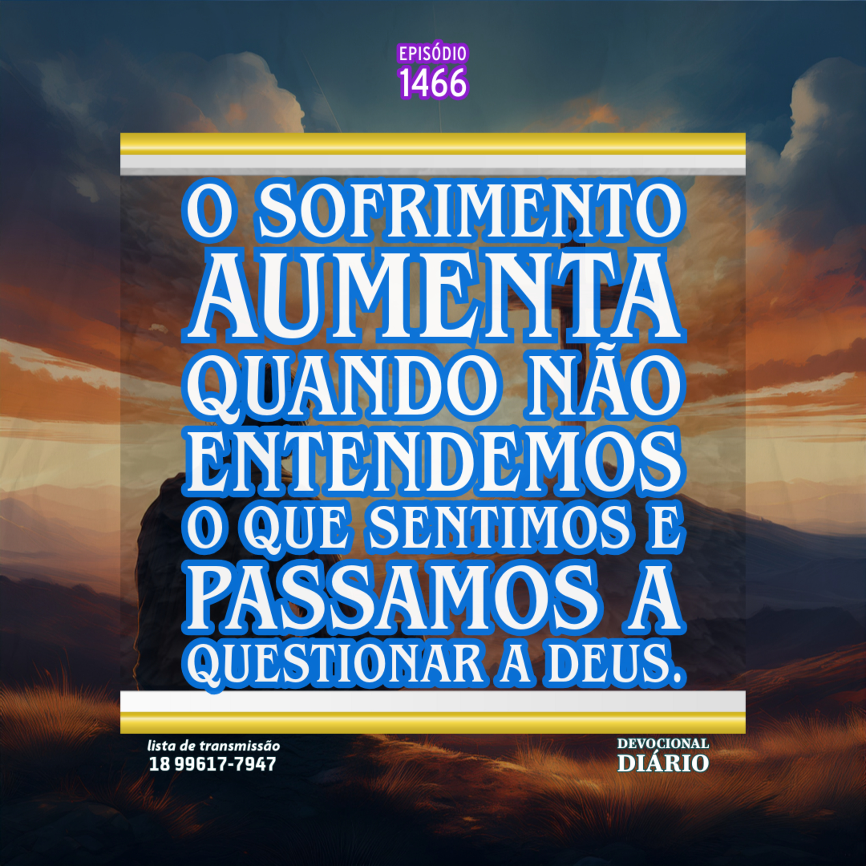 O sofrimento aumenta quando não entendemos o que sentimos e passamos a questionar a Deus. episode artwork