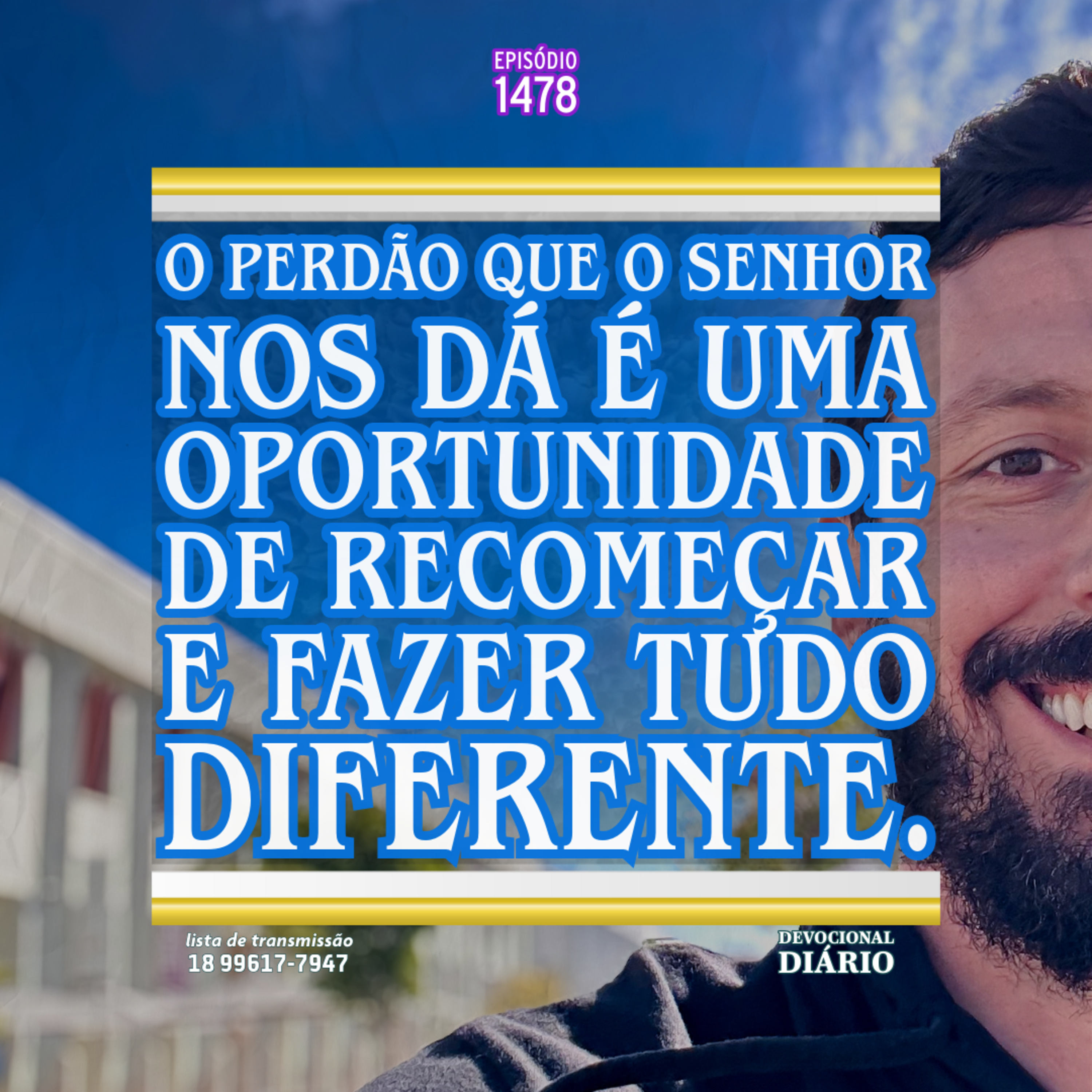 O perdão que o Senhor nos dá é uma oportunidade de recomeçar e fazer tudo diferente. episode artwork