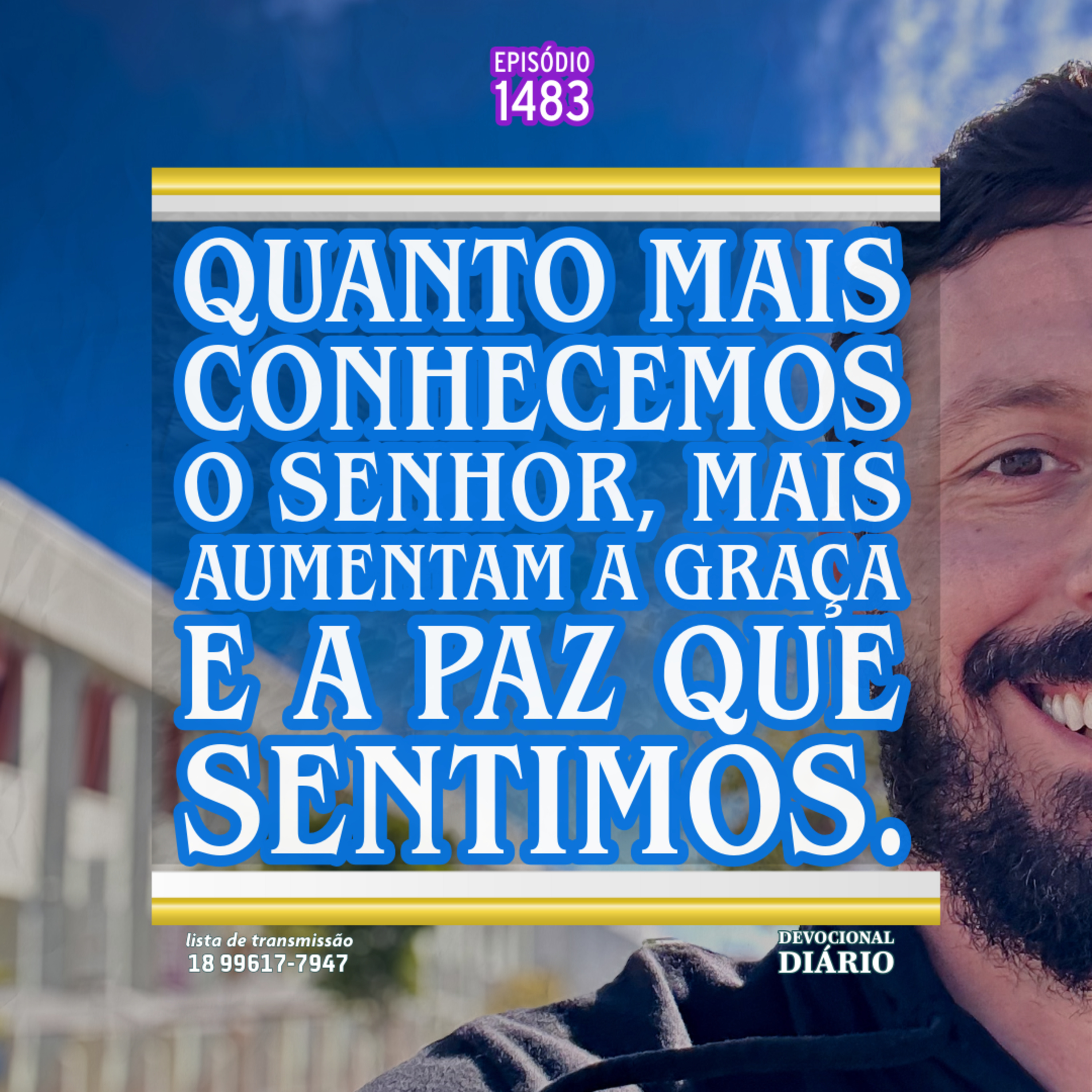 Quanto mais conhecemos o Senhor, mais aumentam a graça e a paz que sentimos. episode artwork