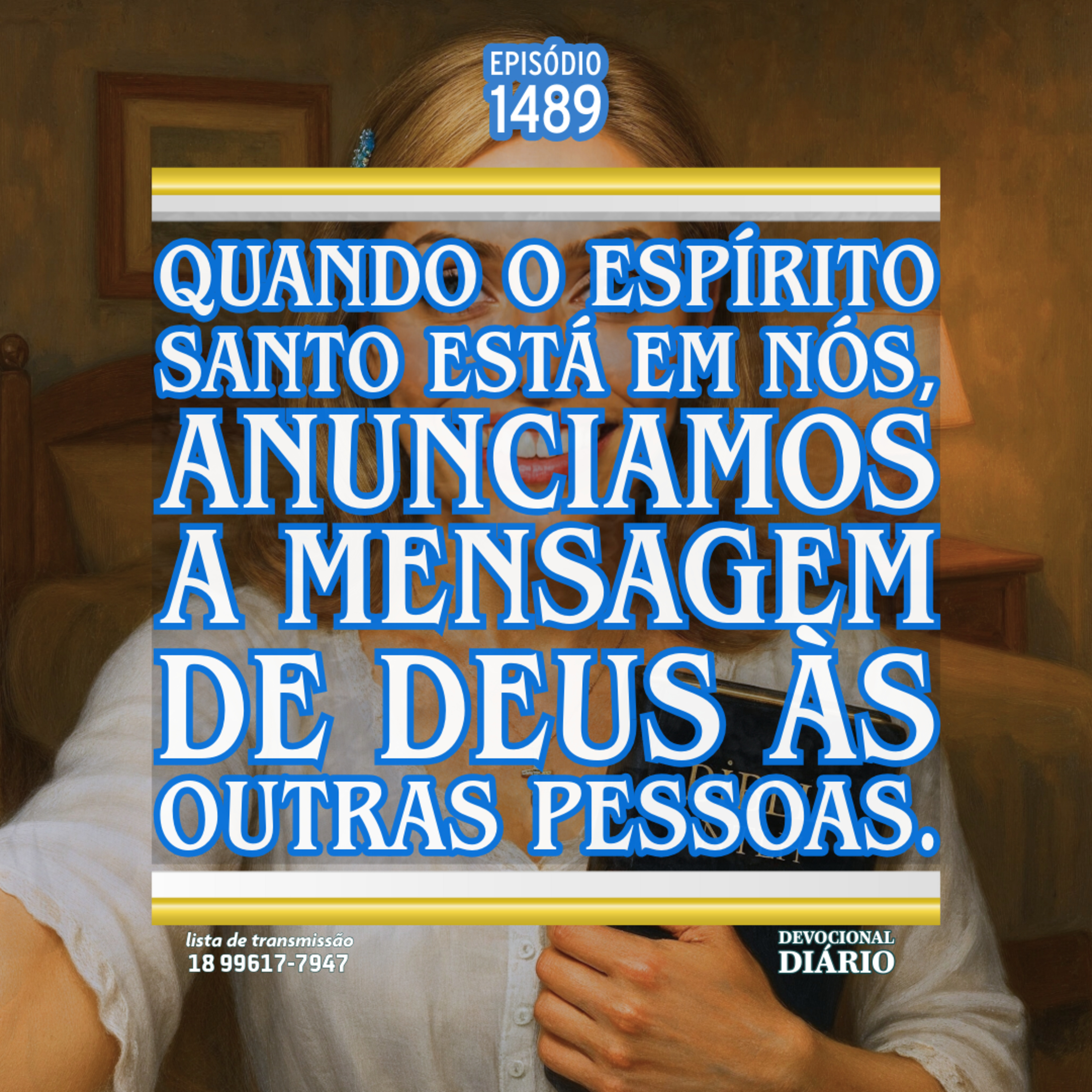 Quando o Espírito Santo está em nós, anunciamos a mensagem de Deus às outras pessoas. episode artwork