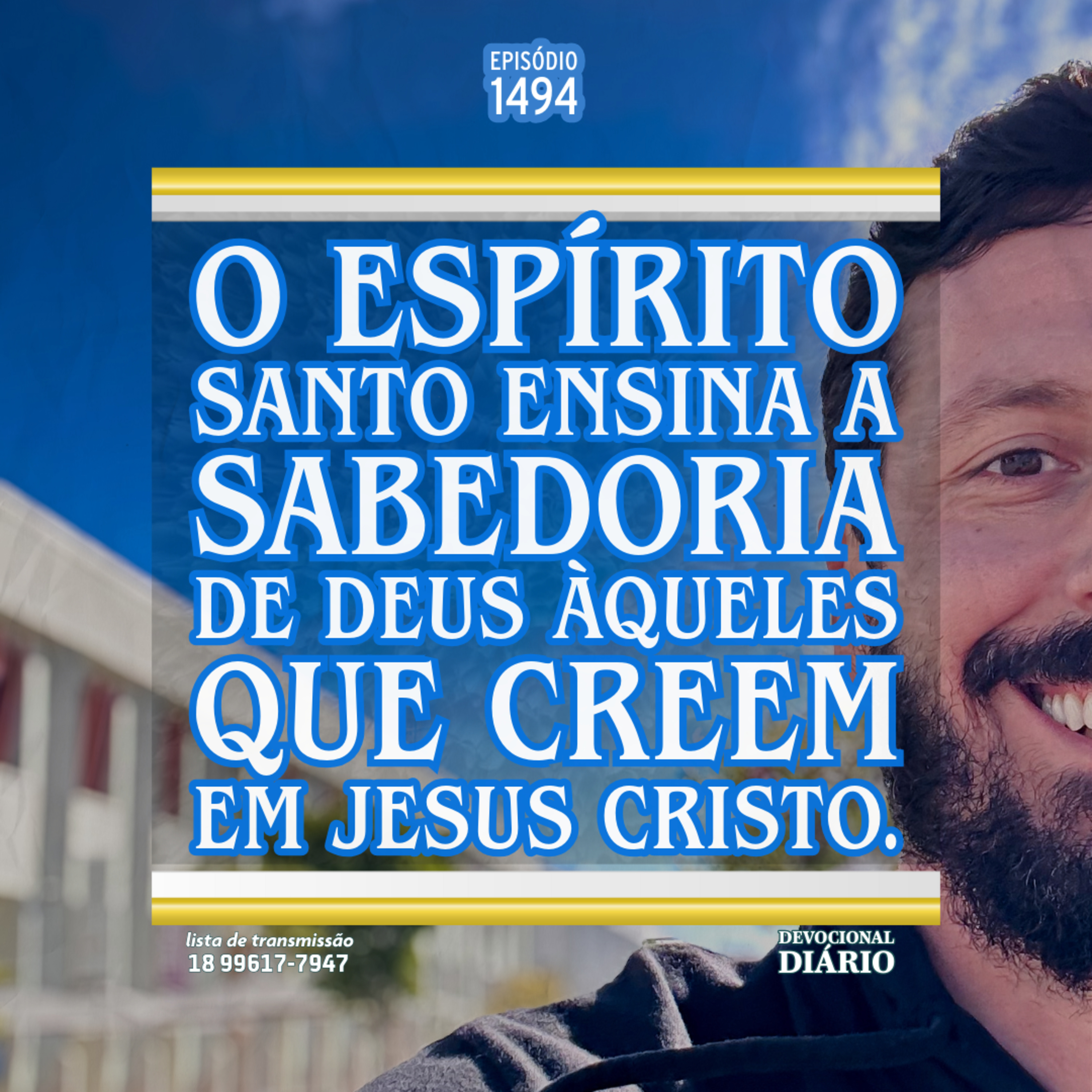 O Espírito Santo ensina a sabedoria de Deus àqueles que creem em Jesus Cristo. episode artwork