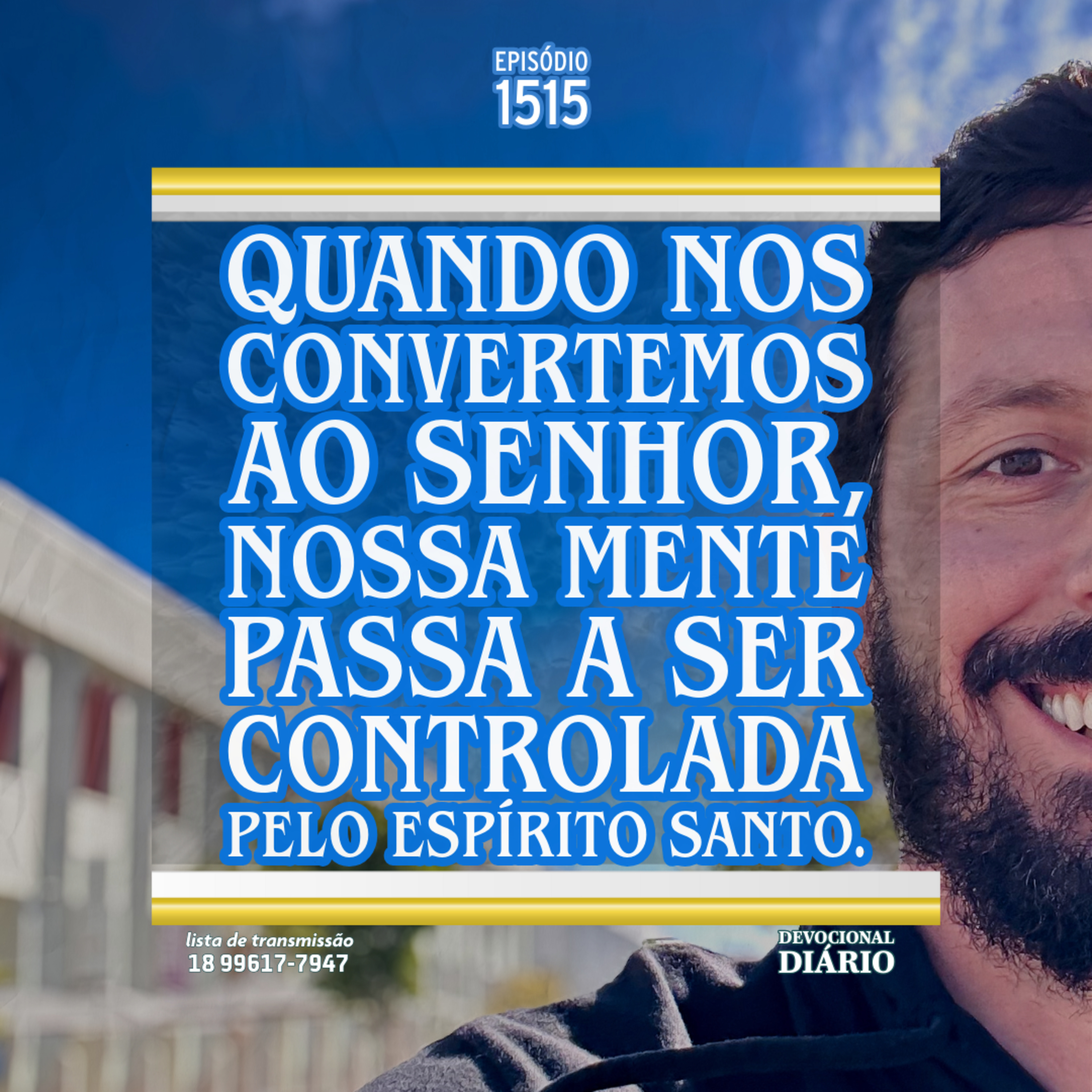 Quando nos convertemos ao Senhor, nossa mente passa a ser controlada pelo Espírito Santo. episode artwork