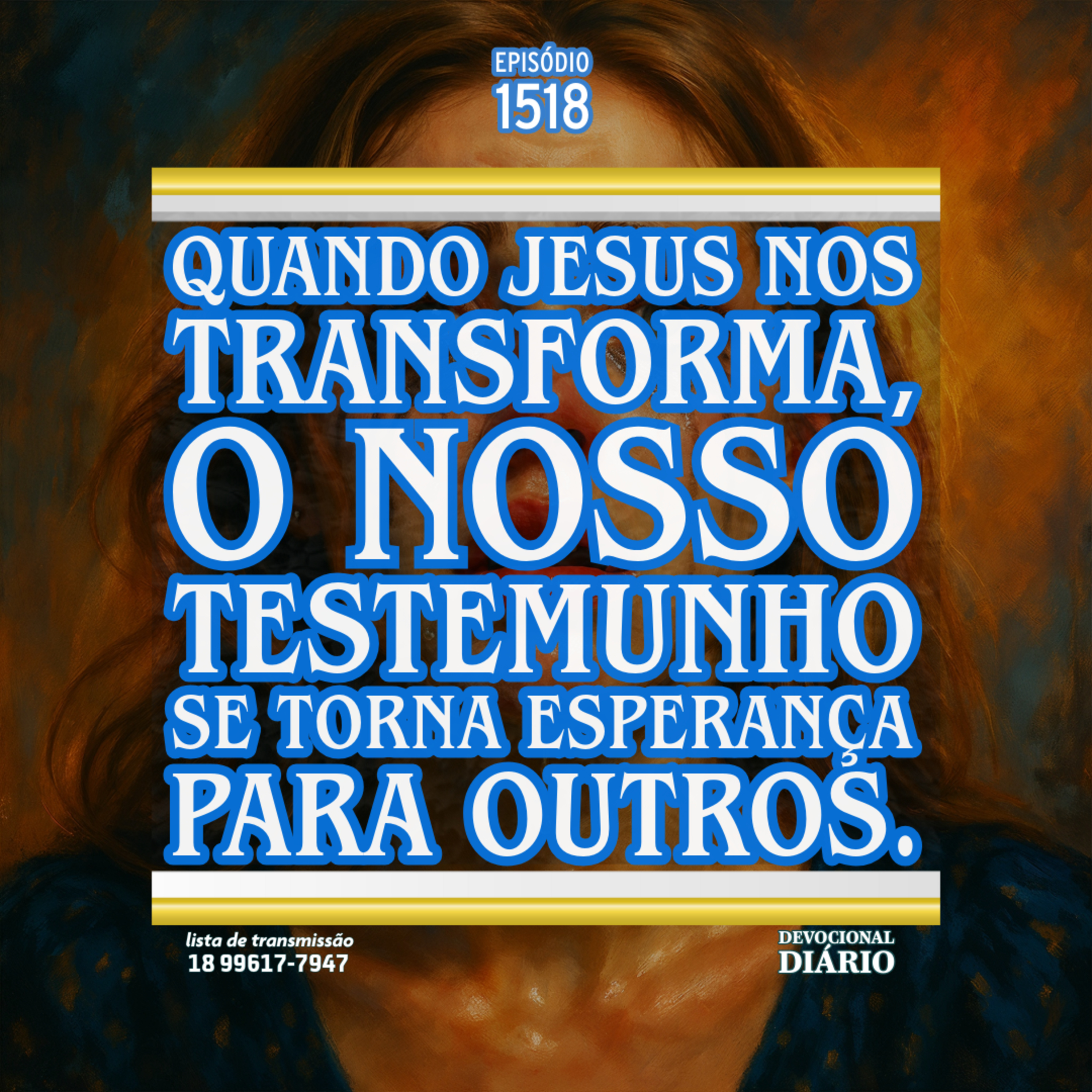 Quando Jesus nos transforma, o nosso testemunho se torna esperança para outros. episode artwork