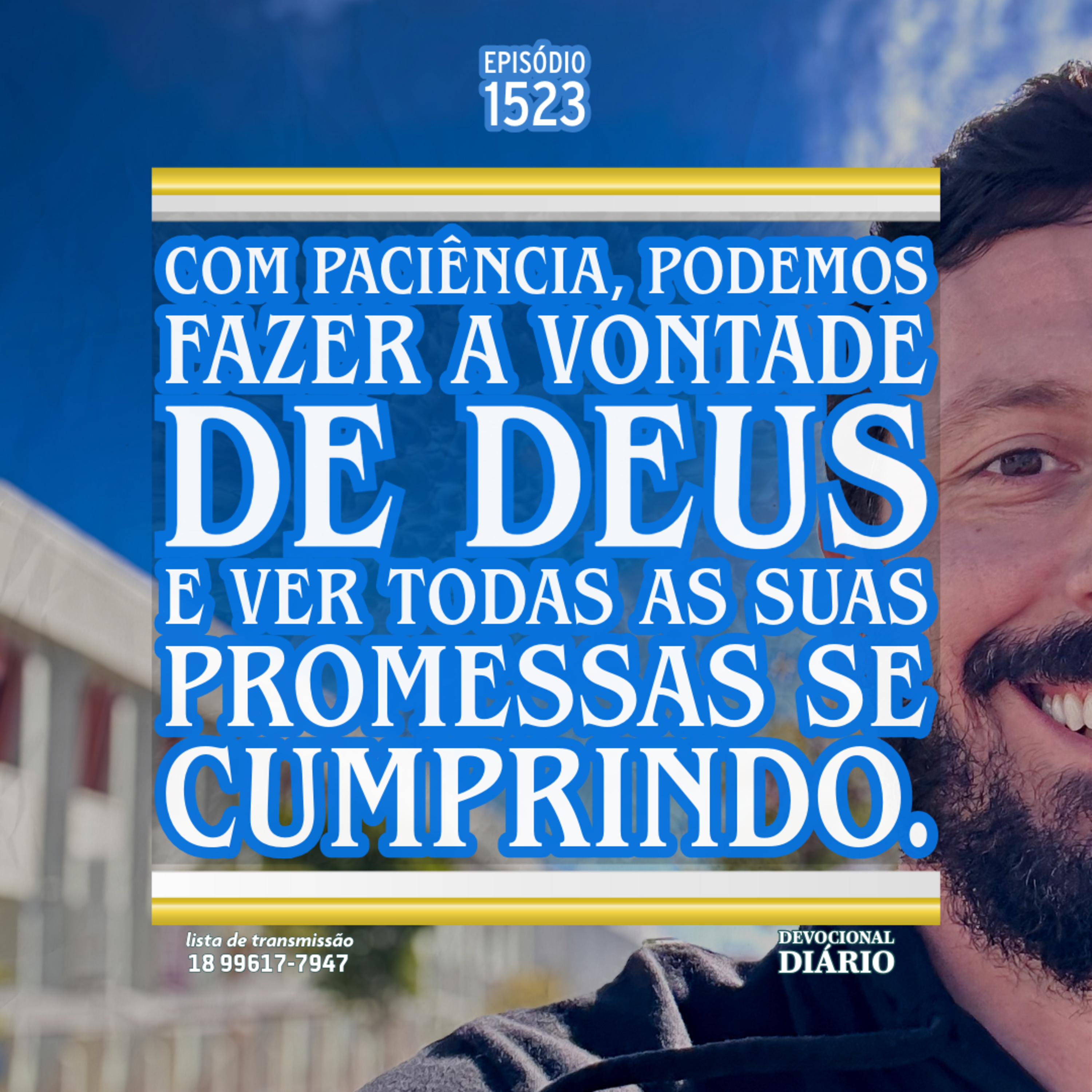 Com paciência, podemos fazer a vontade de Deus e ver todas as suas promessas se cumprindo. episode artwork