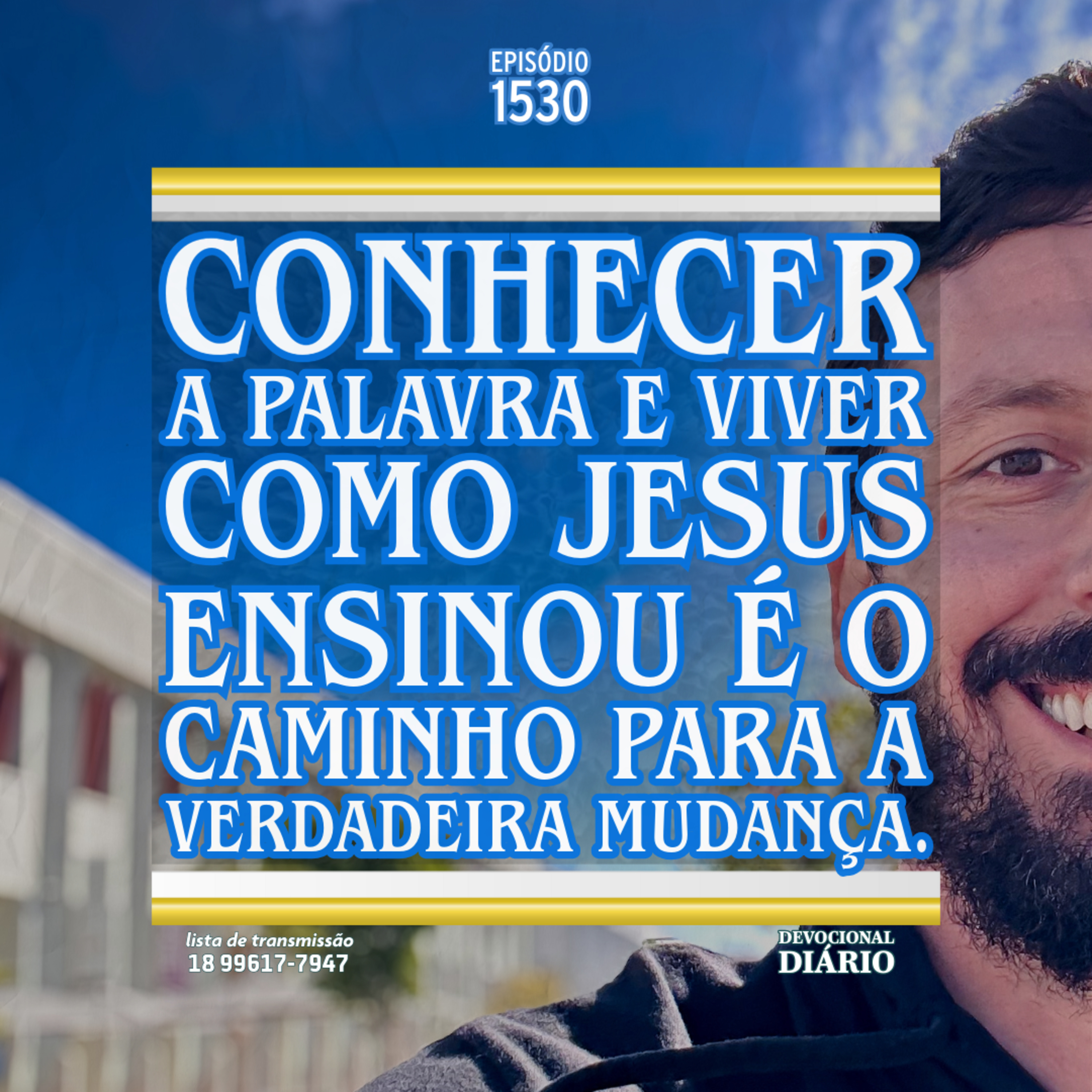 Conhecer a Palavra e viver como Jesus ensinou é o caminho para a verdadeira mudança. episode artwork