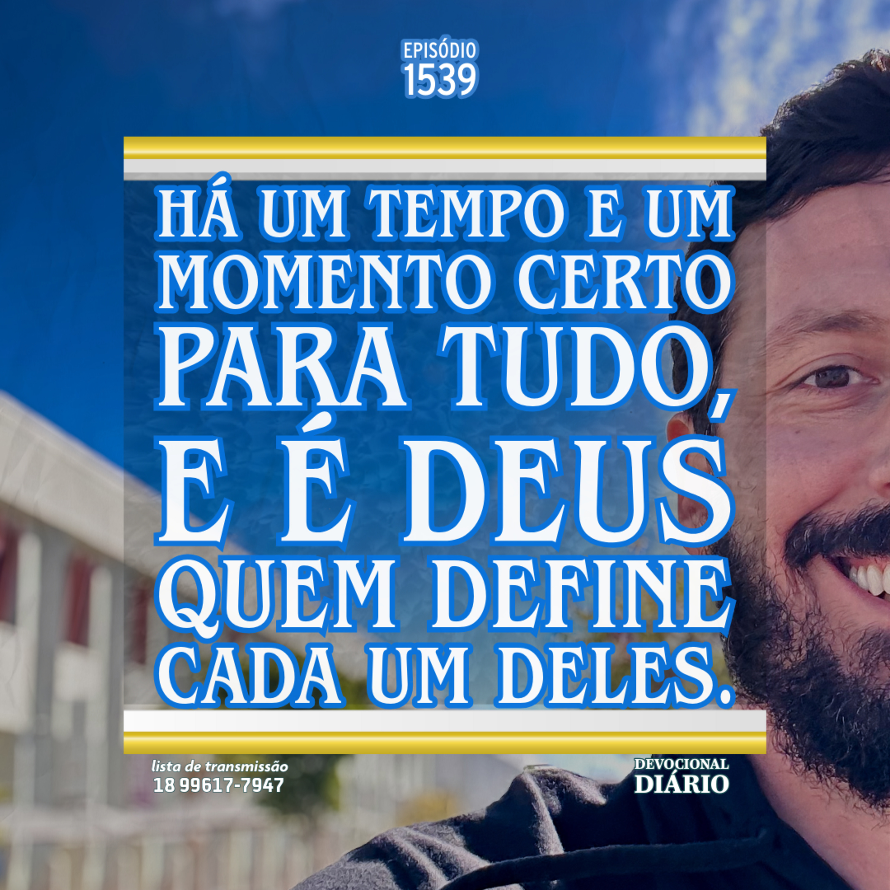 Há um tempo e um momento certo para tudo, e é Deus quem define cada um deles. episode artwork