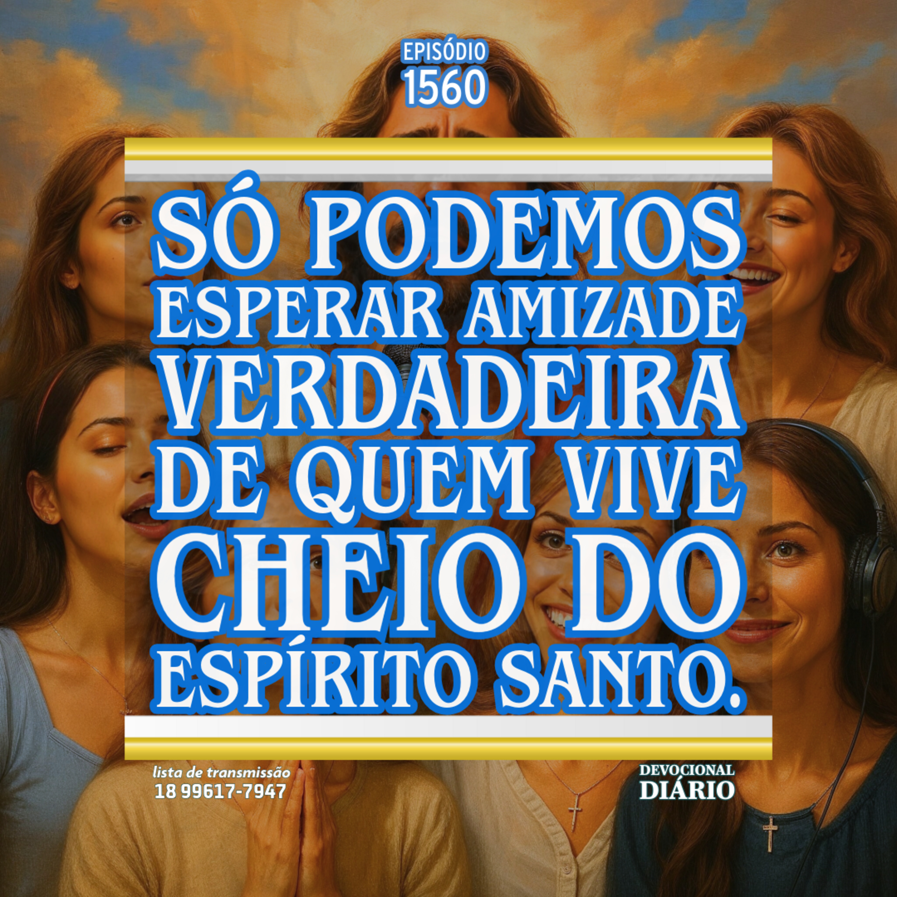 Só podemos esperar amizade verdadeira de quem vive cheio do Espírito Santo. episode artwork