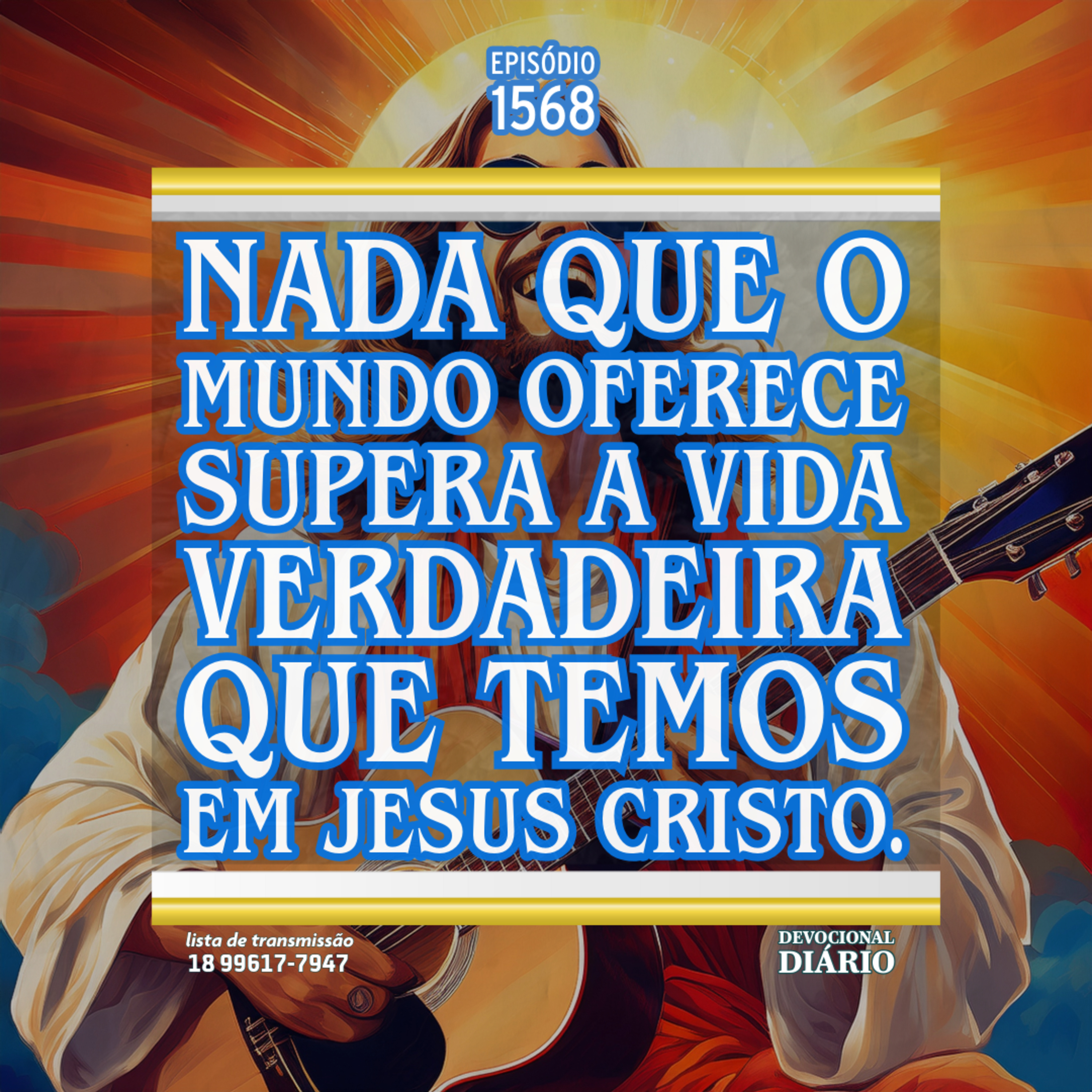 Nada que o mundo oferece supera a vida verdadeira que temos em Jesus Cristo.  episode artwork