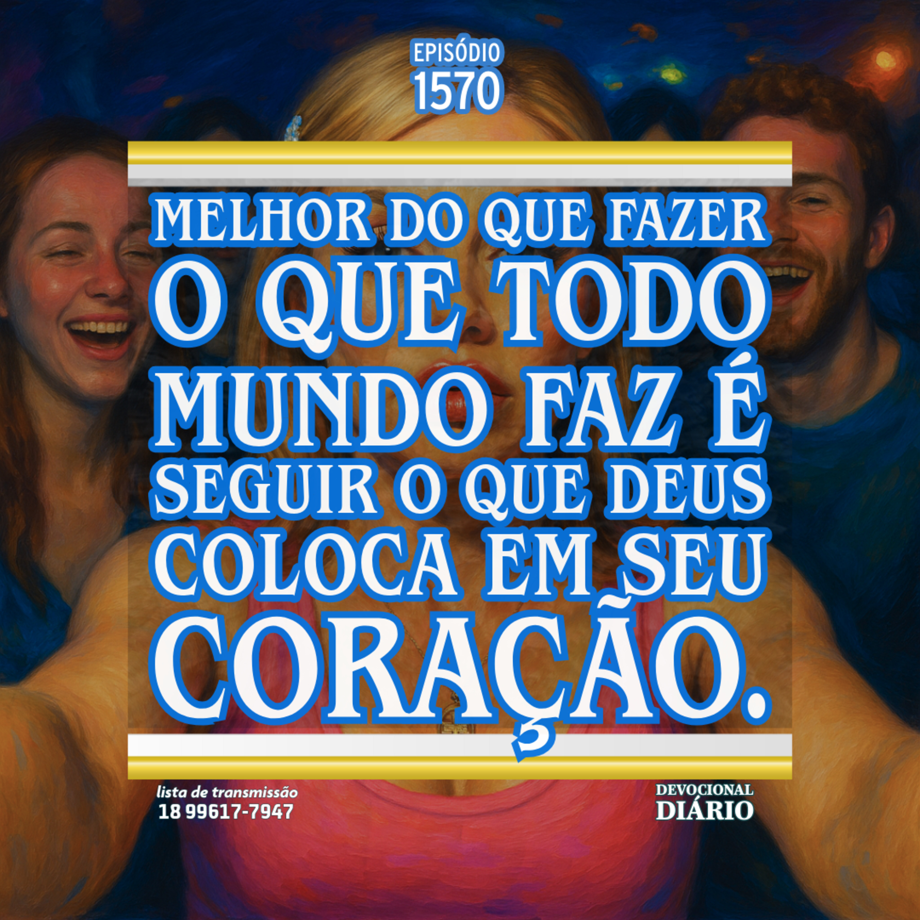 Melhor do que fazer o que todo mundo faz é seguir o que Deus coloca em seu coração. episode artwork