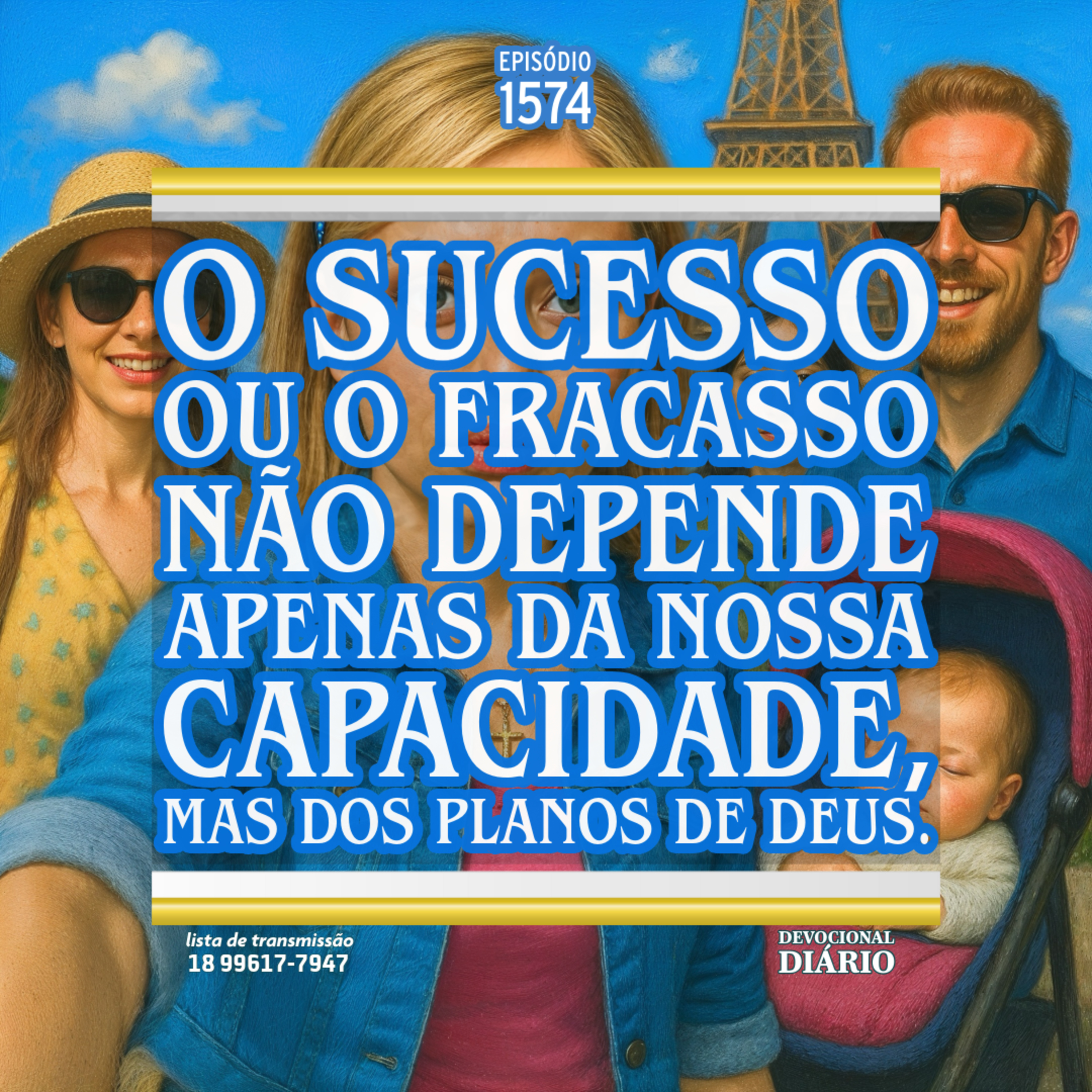O sucesso ou o fracasso não depende apenas da nossa capacidade, mas dos planos de Deus. episode artwork