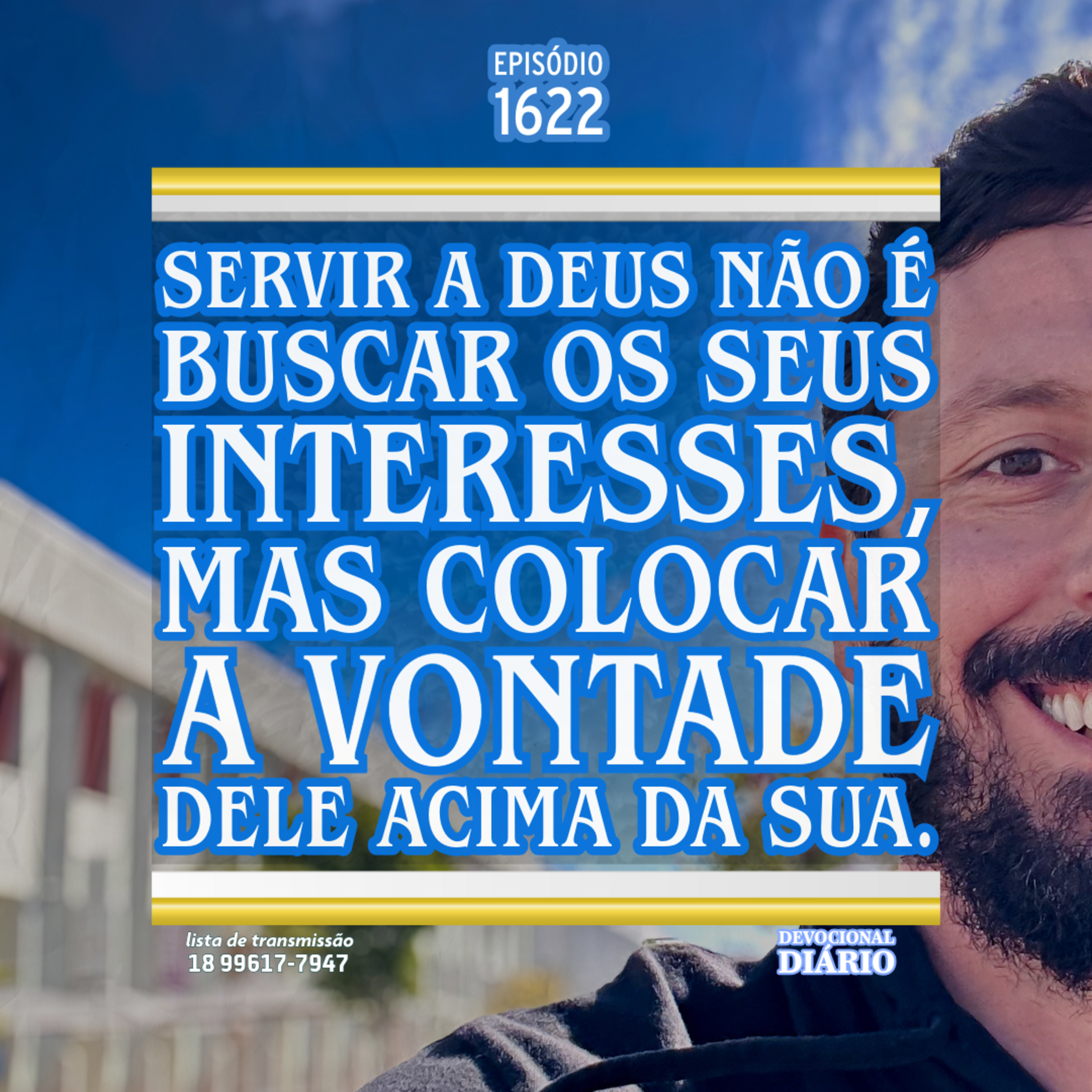 Servir a Deus não é buscar os seus interesses, mas colocar a vontade dEle acima da sua. episode artwork